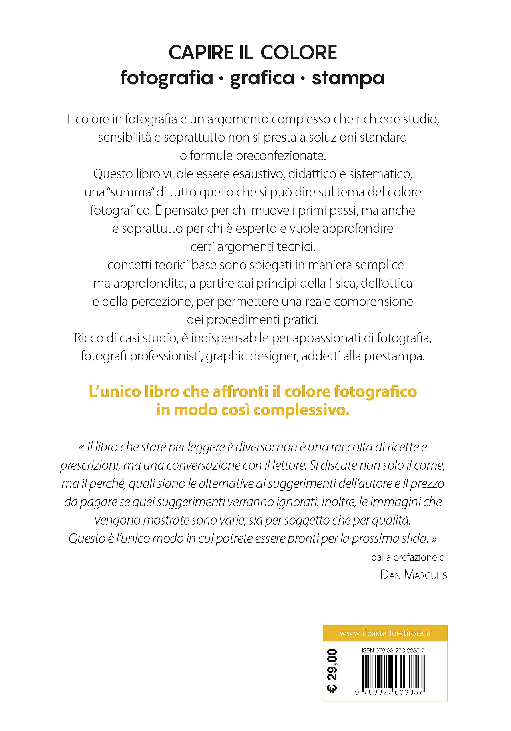 Capire il colore. Fotografia, grafica, stampa