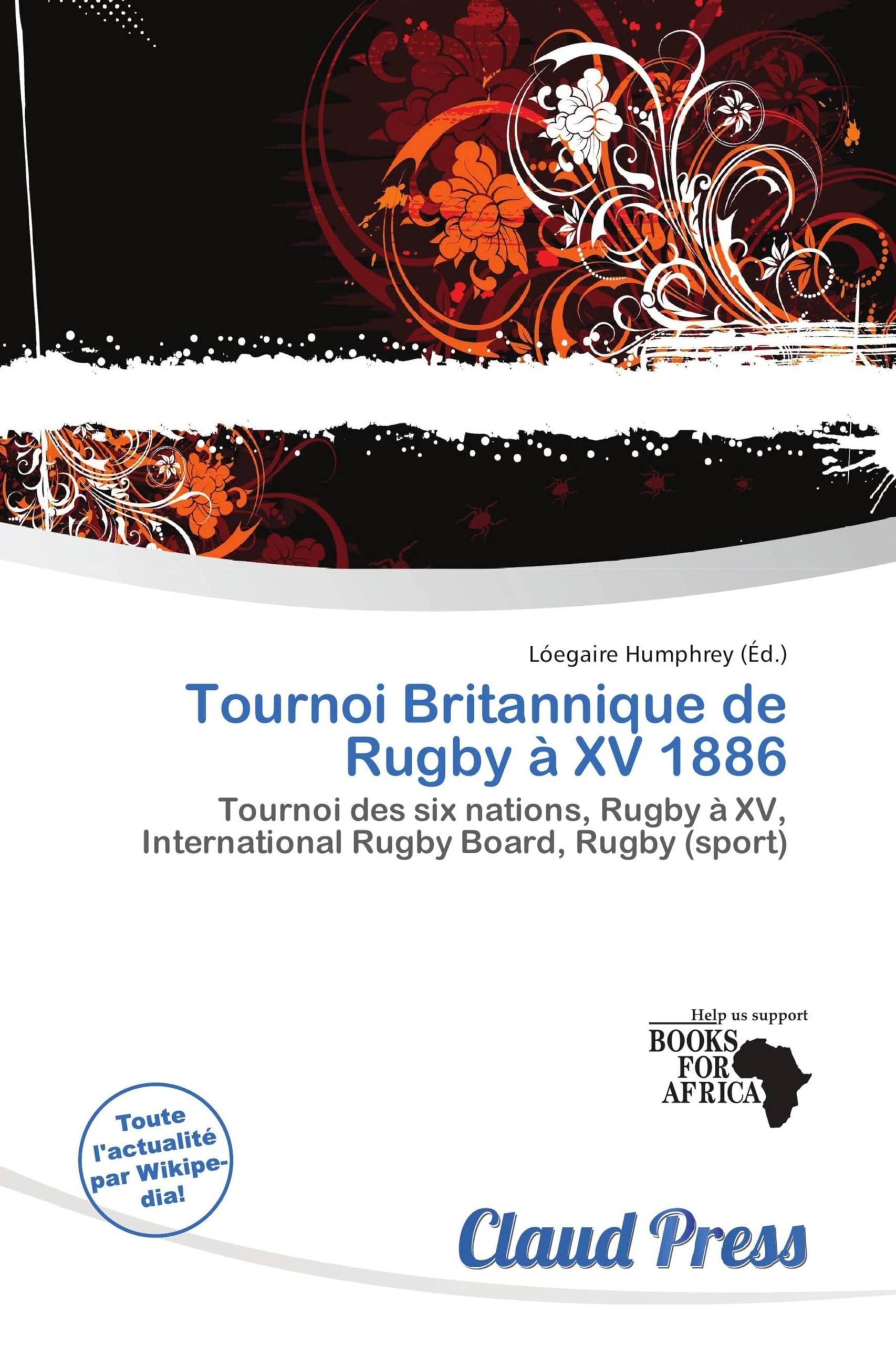 Tournoi Britannique de Rugby à XV 1886: Tournoi des six nations, Rugby à XV, International Rugby Board, Rugby (sport)