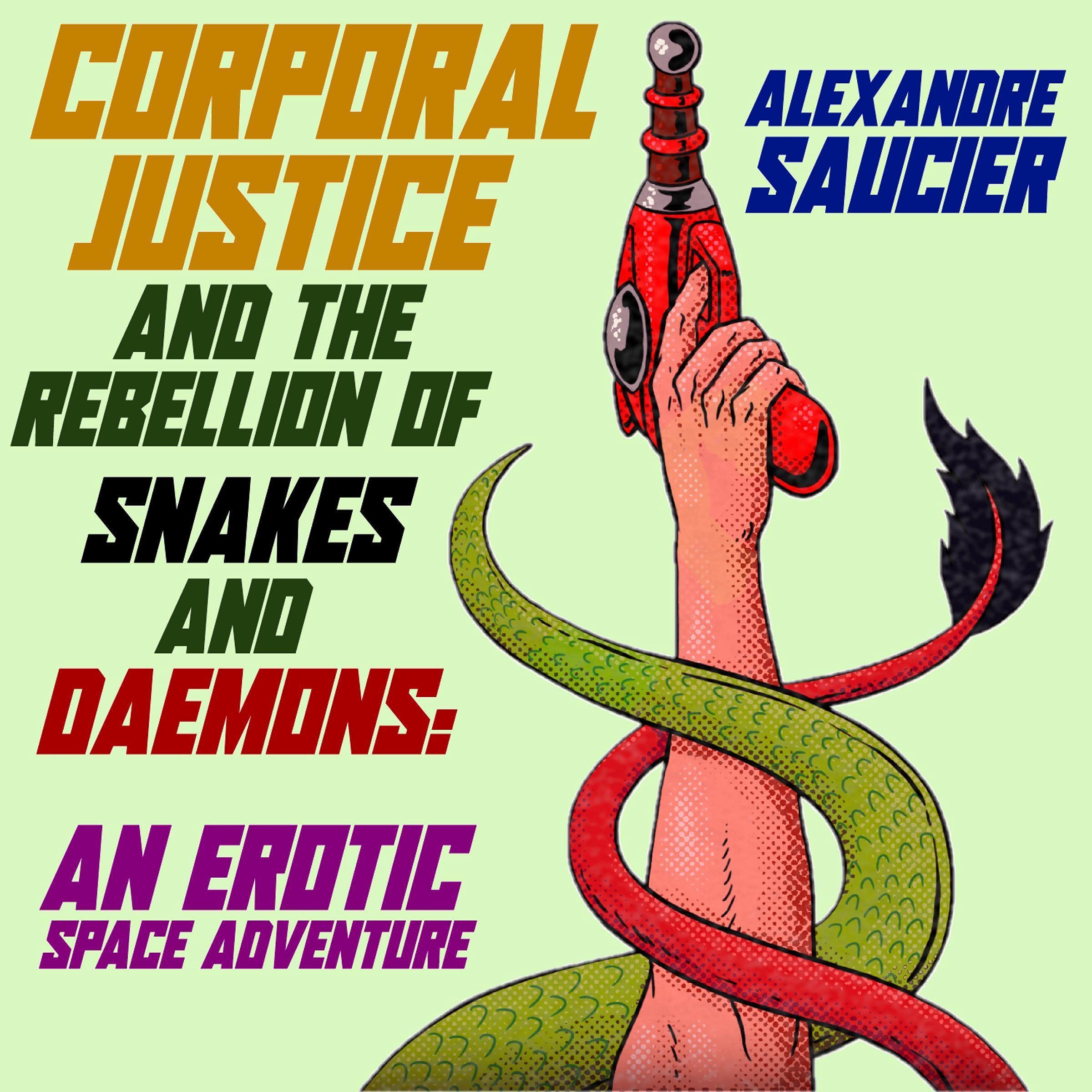Cover art for Corporal Justice and the Rebellion of Snakes and Daemons