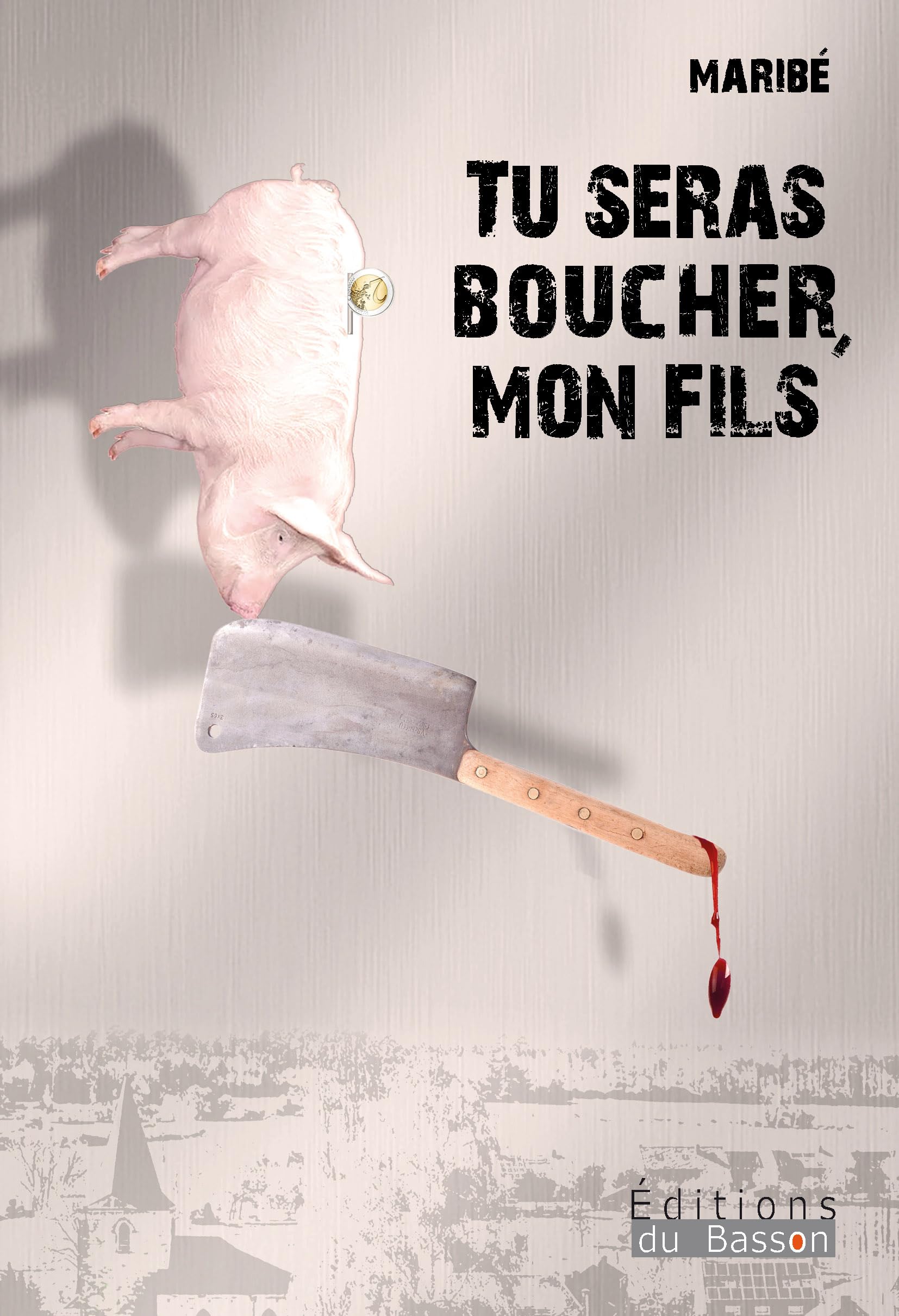 Tu seras boucher, mon fils