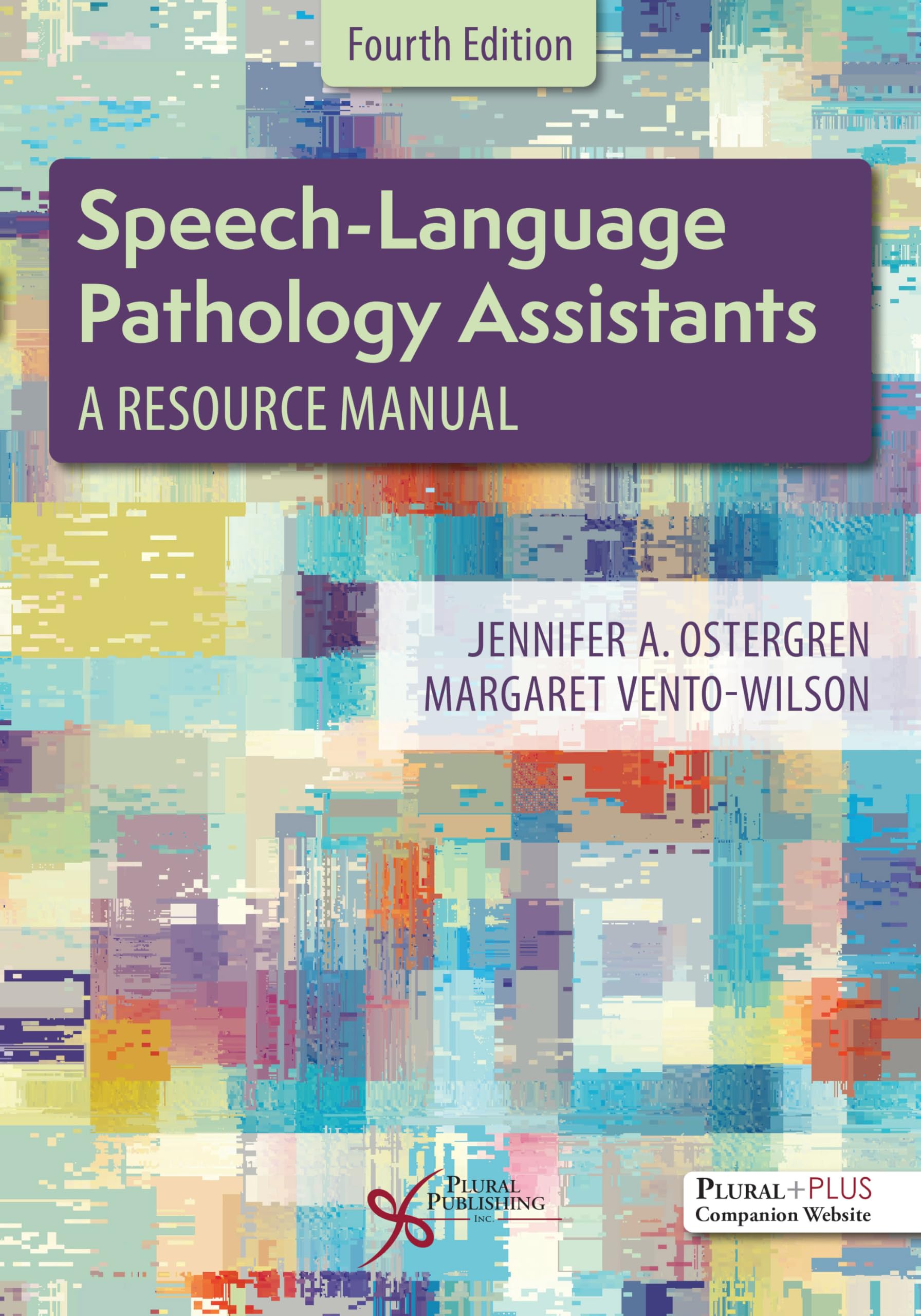 Speech-Language Pathology Assistants: A Resource Manual