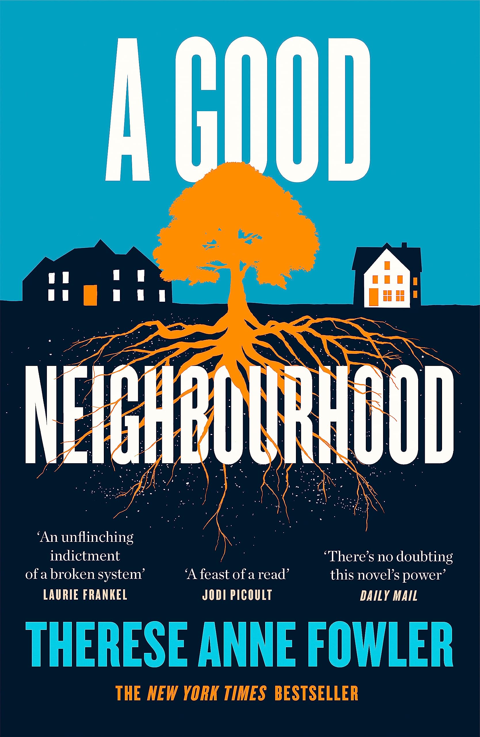 A Good Neighbourhood by Therese Anne Fowler PAPERBACK 9781472269362