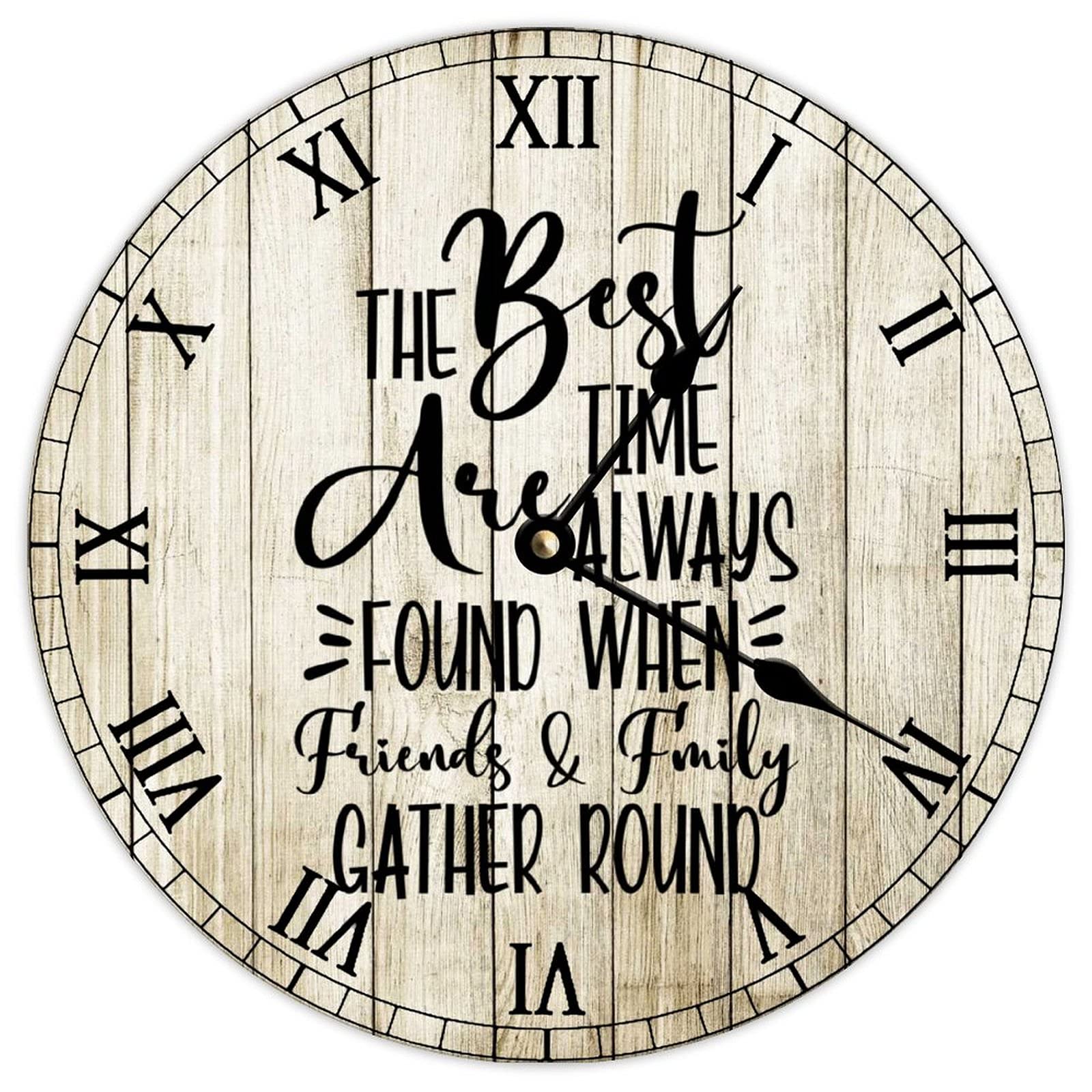 The Best Time Are Alway Found When Friends And Family Gather Round Wall Clock Farmhouse Clock Modern Simple Clock Silent Non Ticking Quartz Battery Operated Timepiece Easy to Read Wooden Decor for Hom