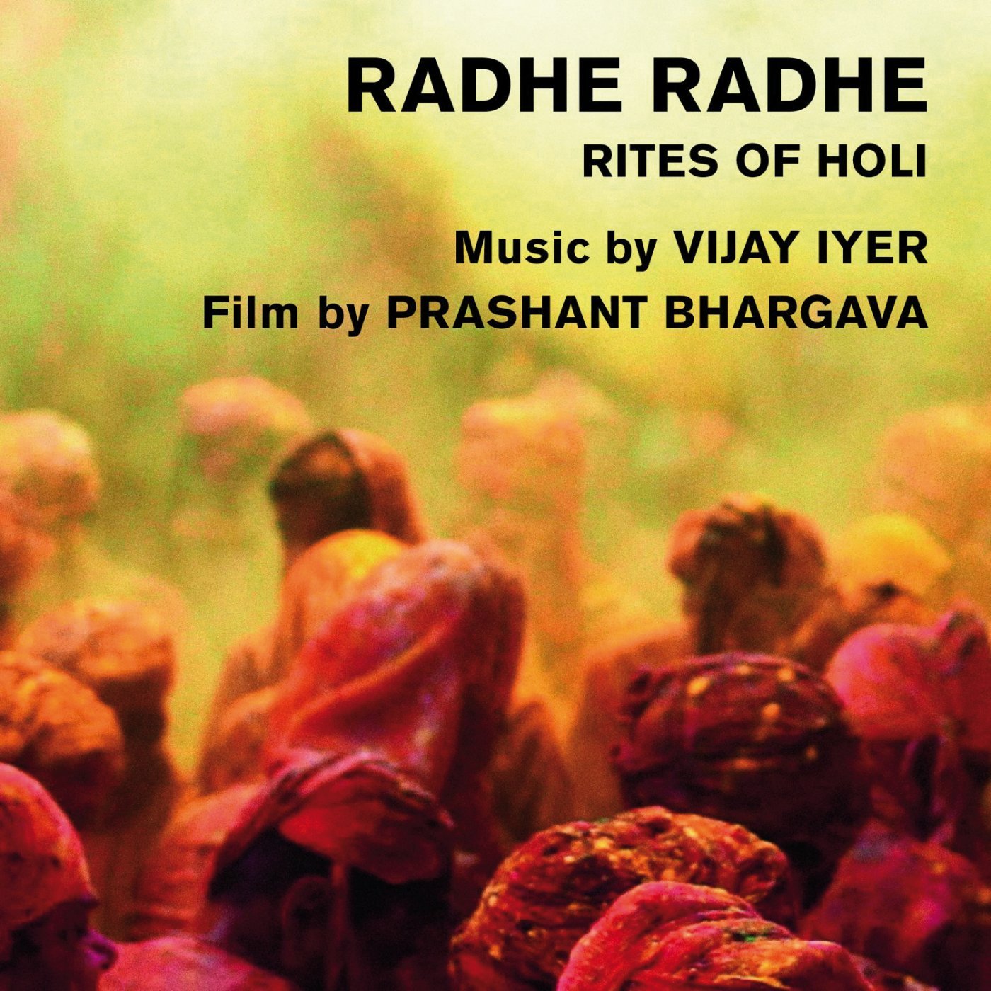 Radhe Radhe: Rites of Holi [Blu-ray] [Region Free] [2014] [NTSC]