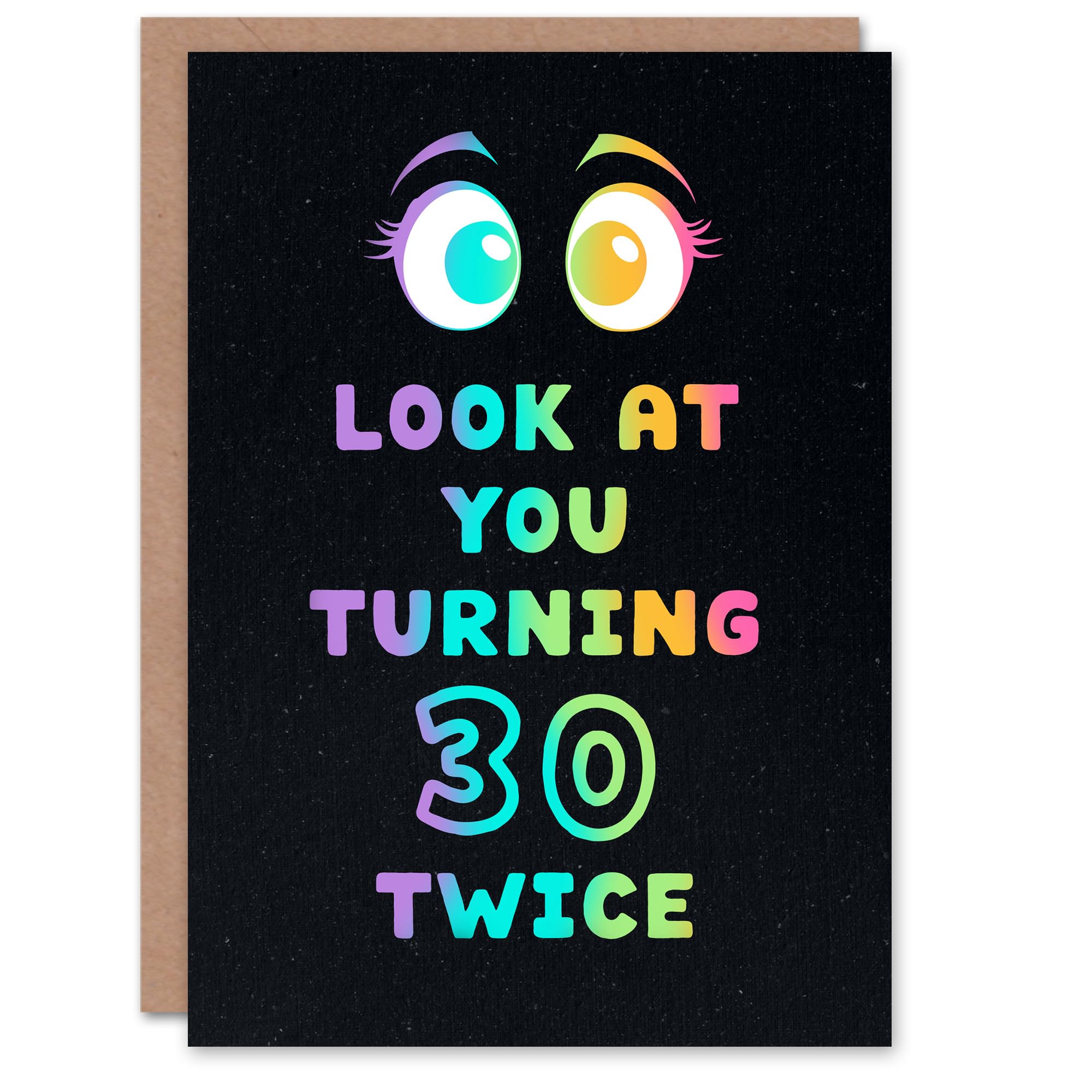 Artery8 Look At You Turning 30 Twice 60 Year Old Joke Birthday Card