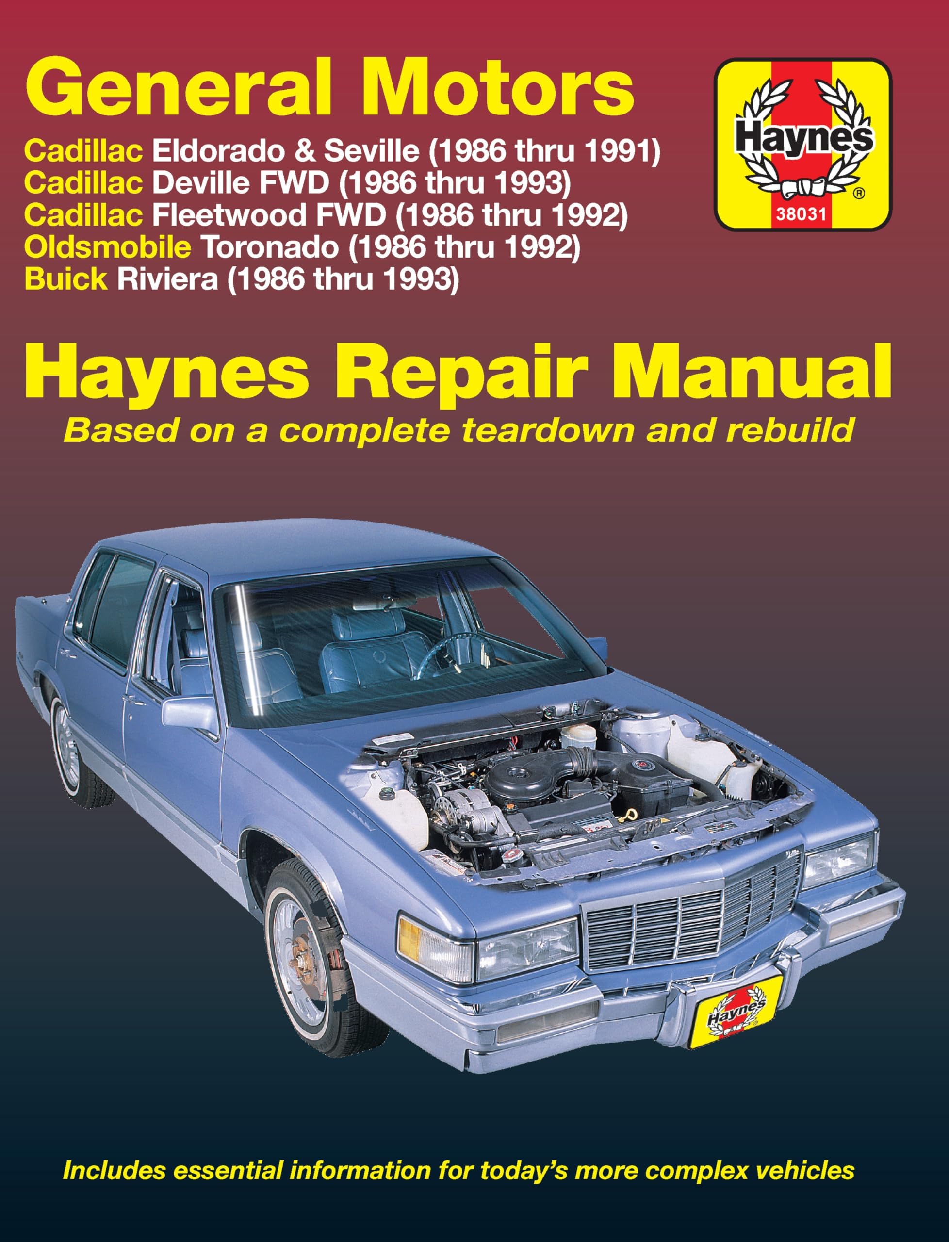 Gm: Cadillac Eldorado & Seville 1986-91, Deville Fwd 1986-93, Fleetwood Fwd 1986-92, Oldsmobile Toronado 1986-92 & Buick Riviera 1986-93