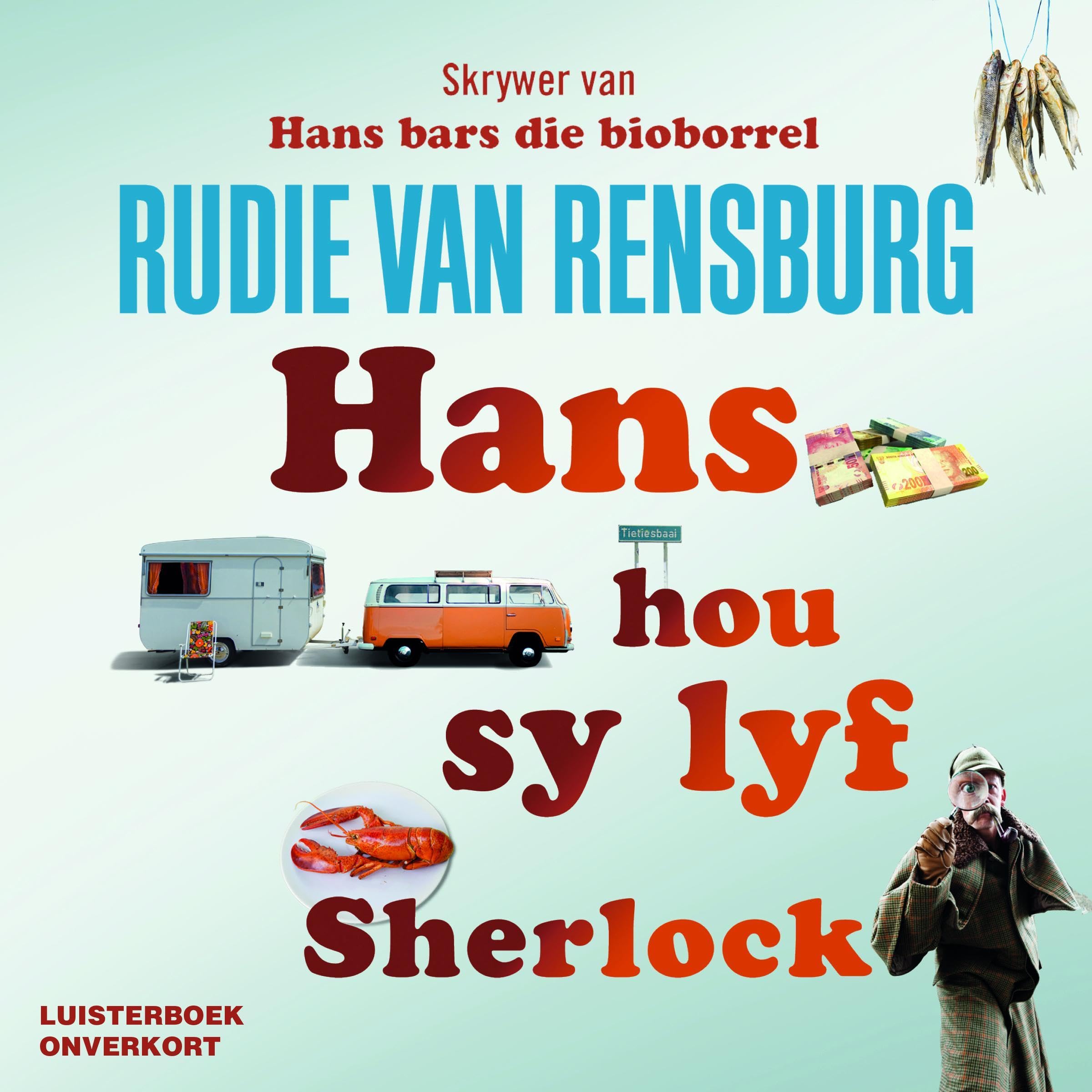 Hans hou sy lyf Sherlock