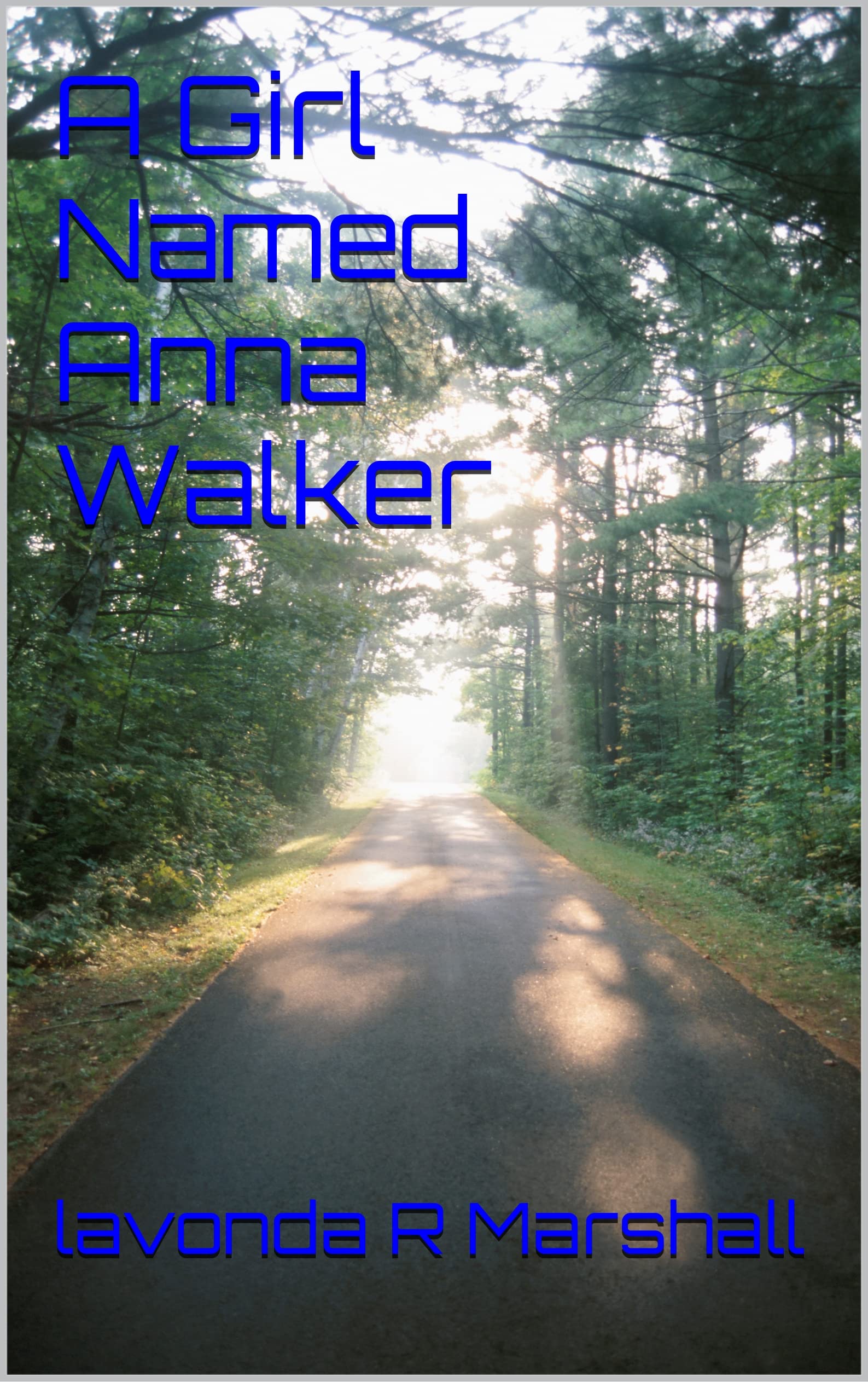 A Girl Named Anna Walker