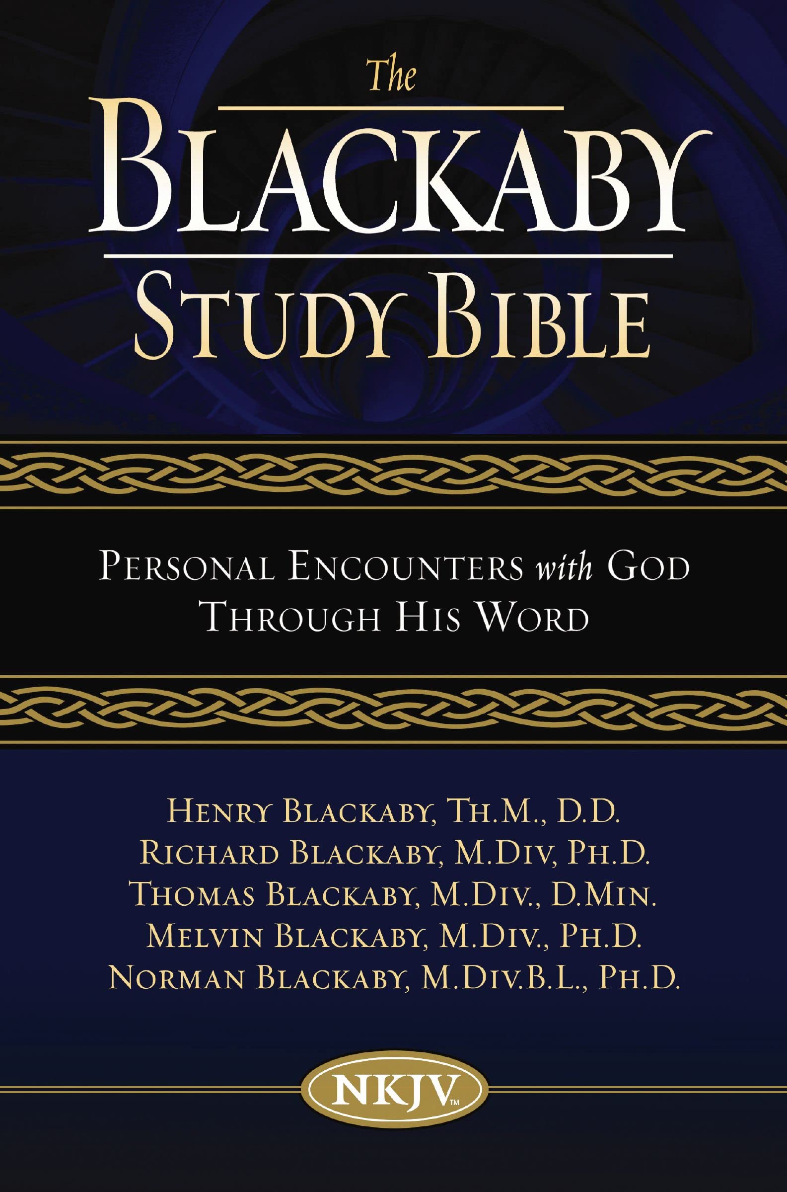 NKJV, The Blackaby Study Bible: Personal Encounters with God Through His Word
