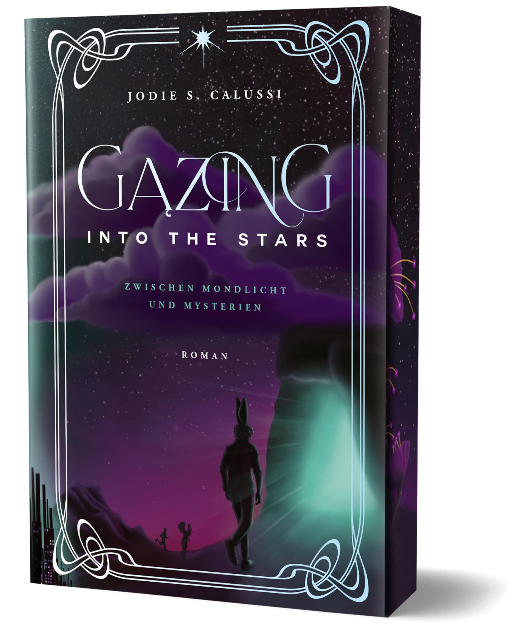 Gazing into the Stars: Zwischen Mondlicht und Mysterien von Jodie S. Calussi
