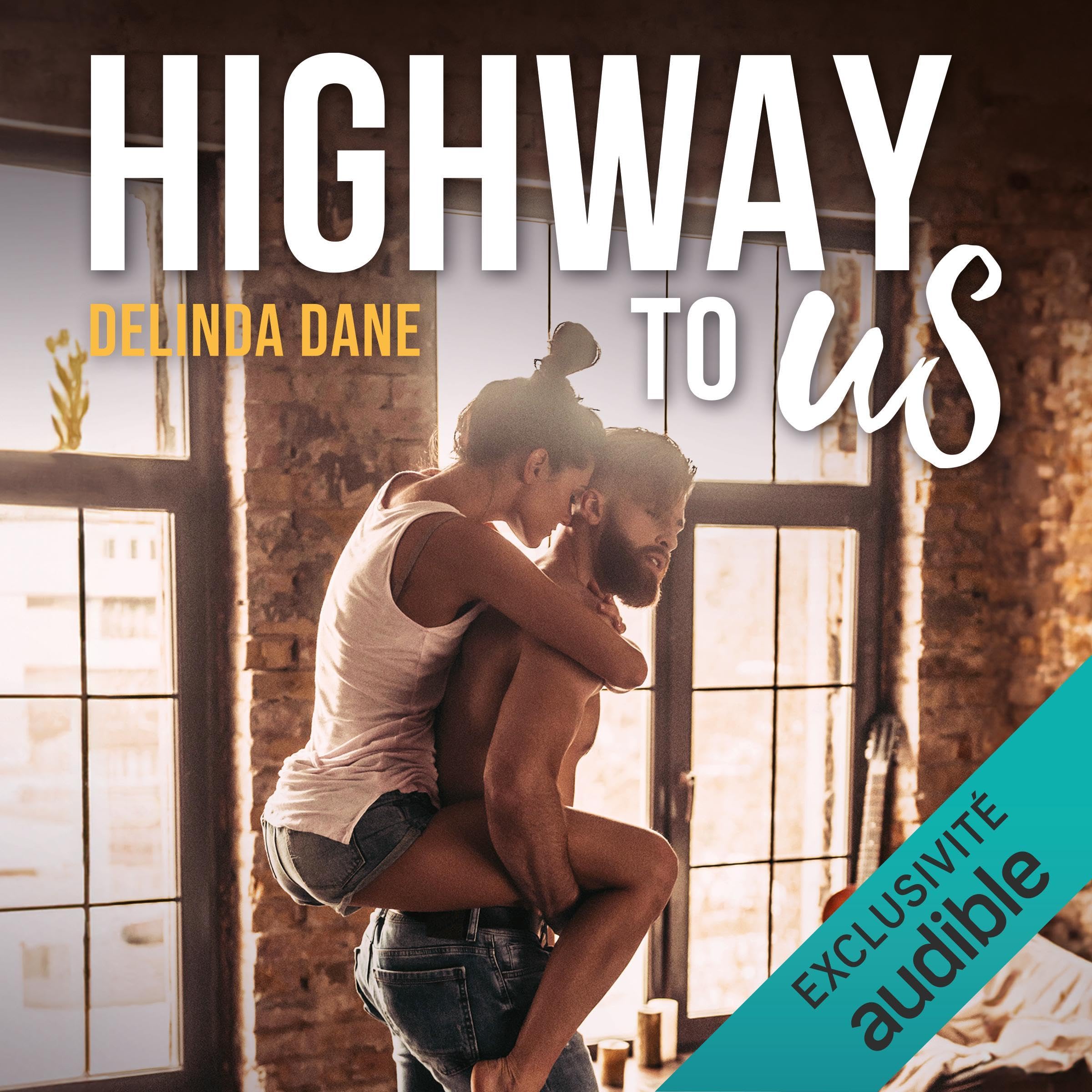 Highway to us (French edition)