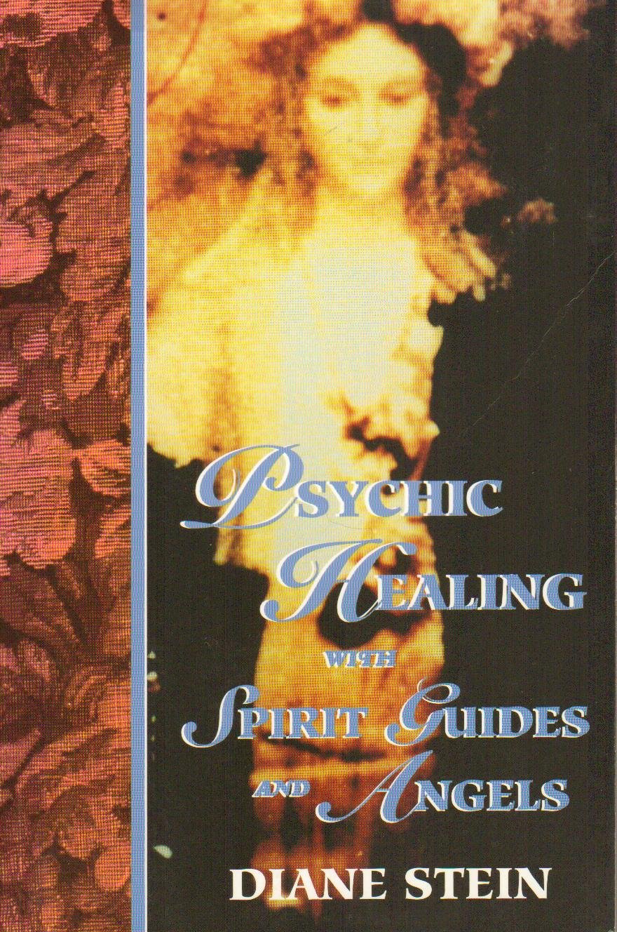 Psychic Healing With Spirit Guides and Angels