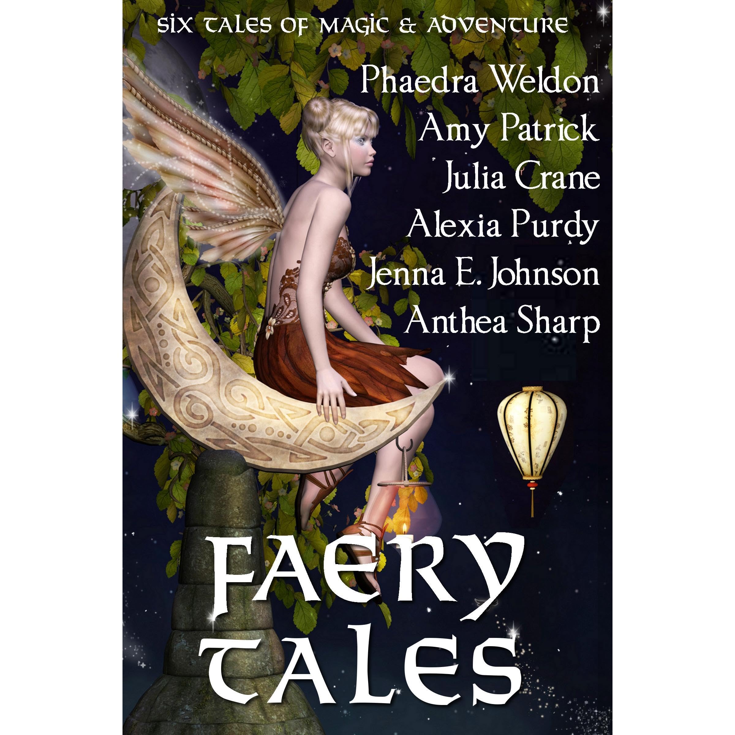Faery Tales: Six Novellas of Magic and Adventure