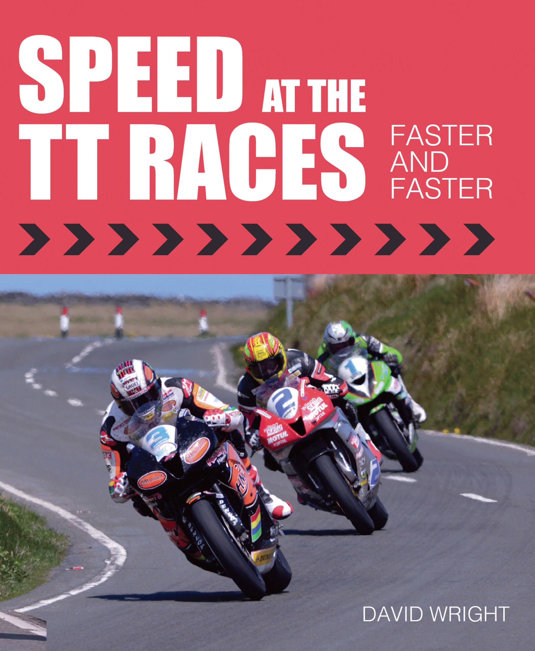 Speed at the TT Races: Faster and Faster. Wright 9781785002984 Free Shipping**