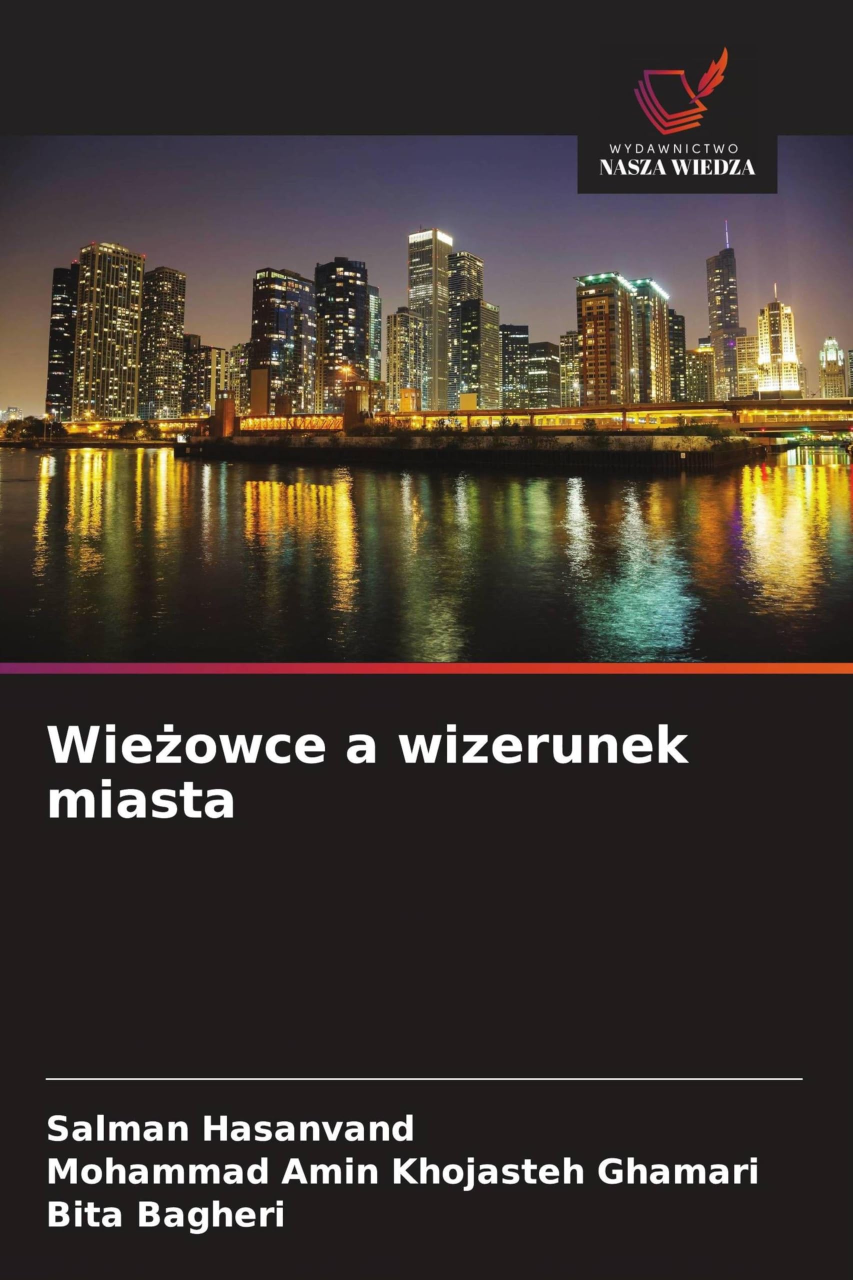 Wieżowce a wizerunek miasta décrypte l'architecture des gratte-ciels et paysage urbain