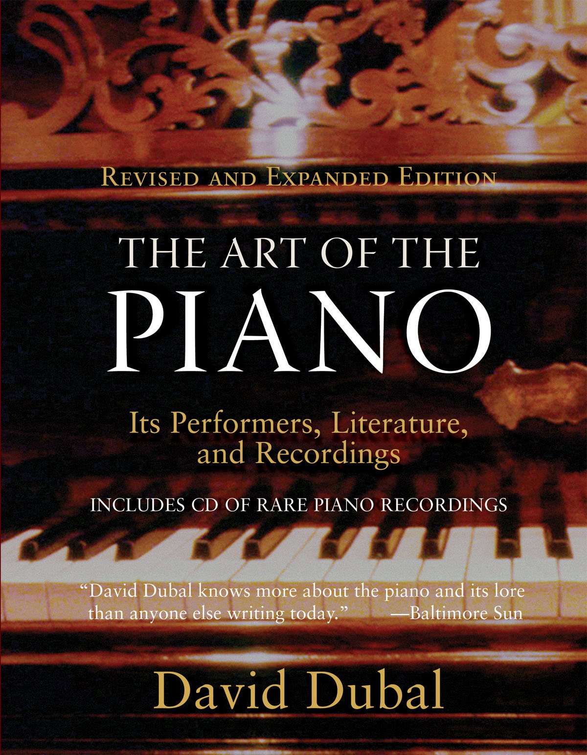 The Art of the Piano: Its Performers, Literature and Recordings