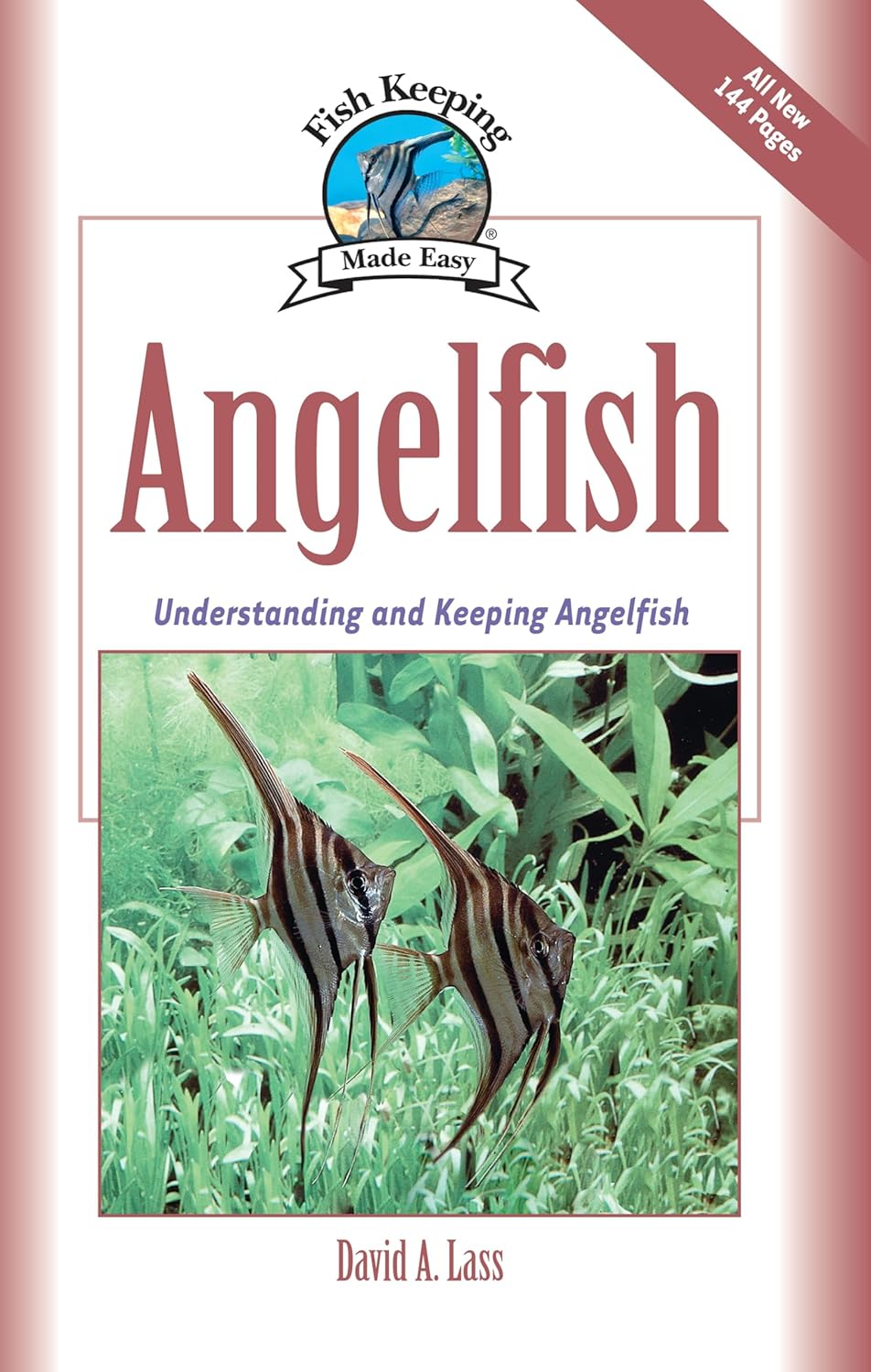 Angelfish: Understanding and Keeping Angelfish (Fish Keeping Made Easy)      Kindle Edition