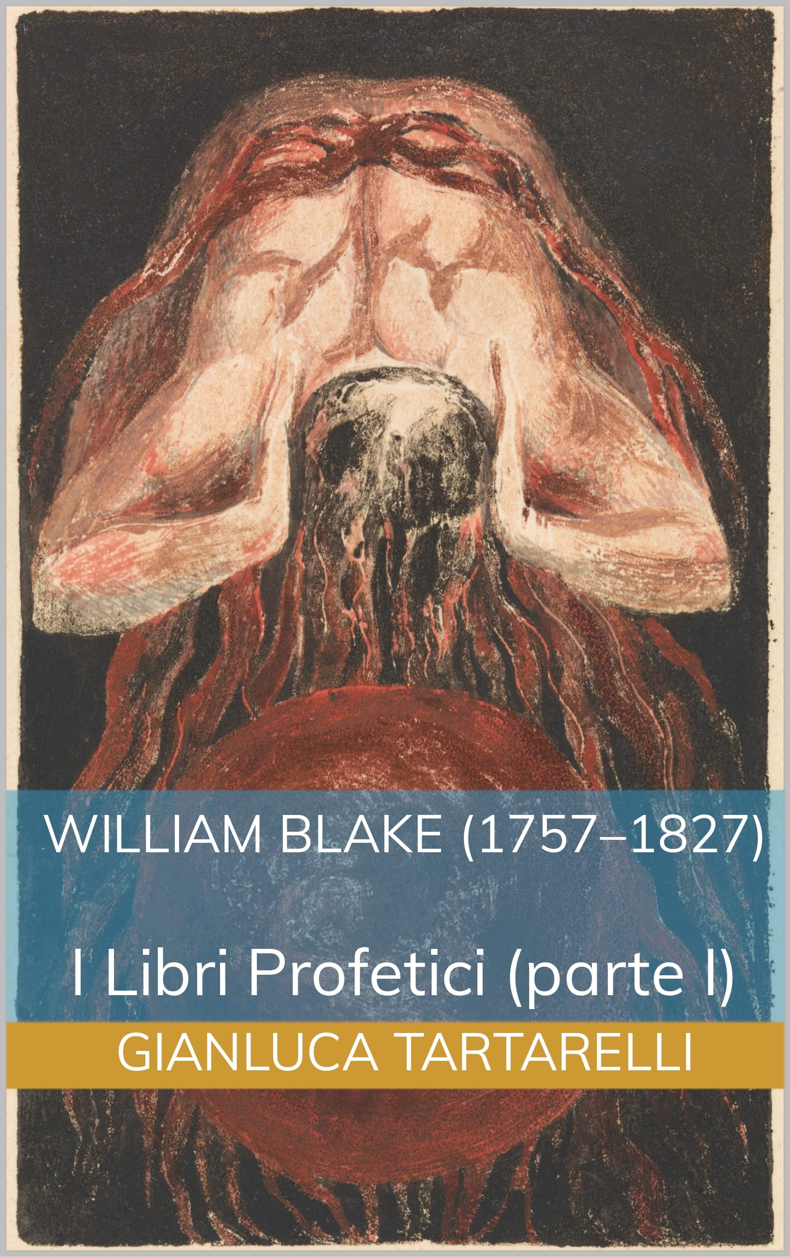 William Blake I Libri Profetici parte I lecture détente en italien pour le soir