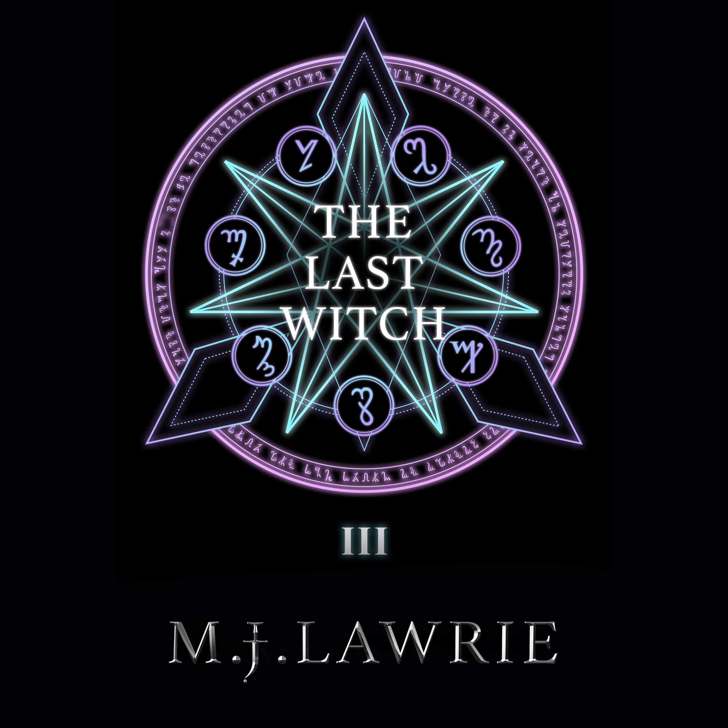 Cover art for The Last Witch, Volume Three
