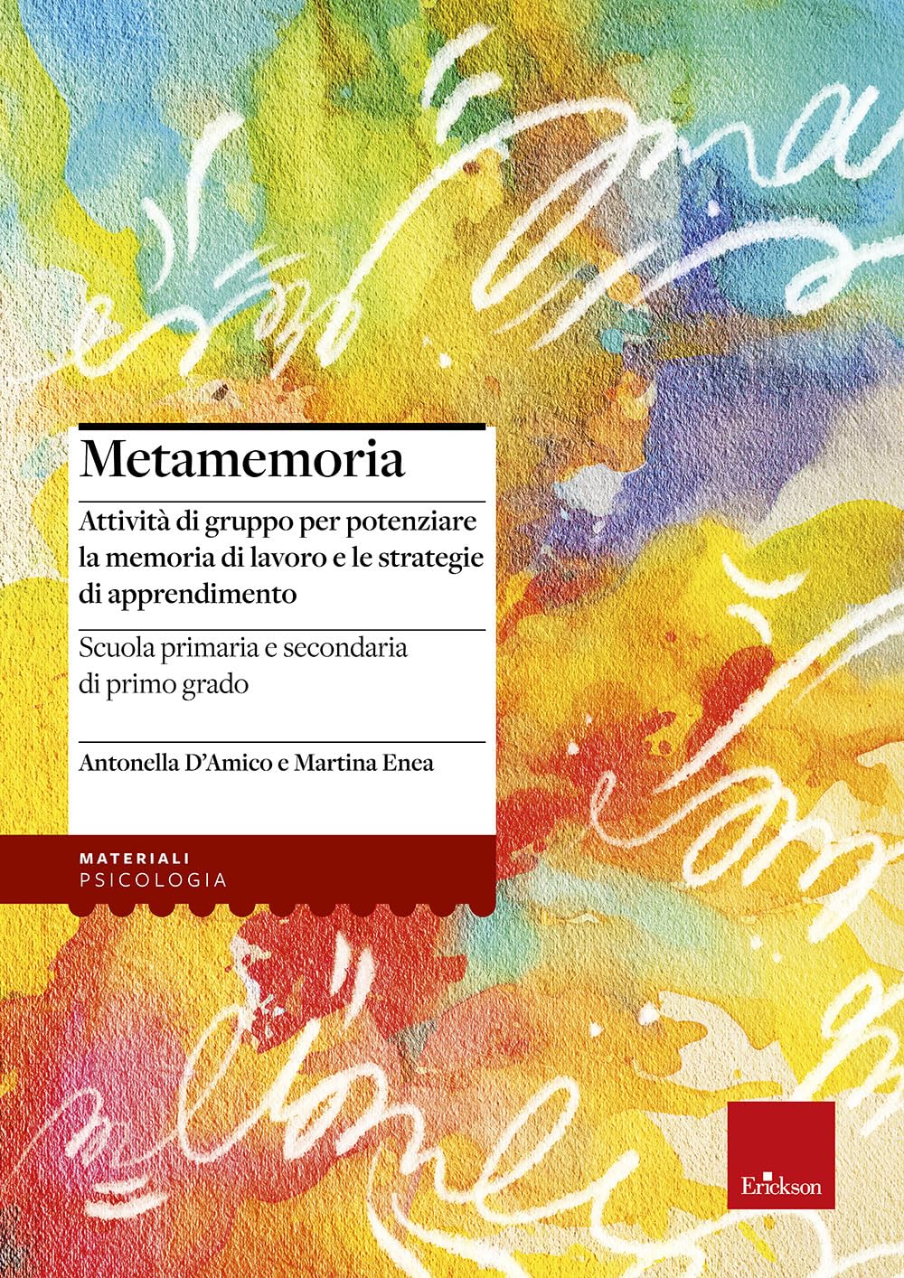 Metamemoria. Attività Di Gruppo Per Potenziare La Memoria Di Lavoro E Le Strategie Di Apprendimento - 4