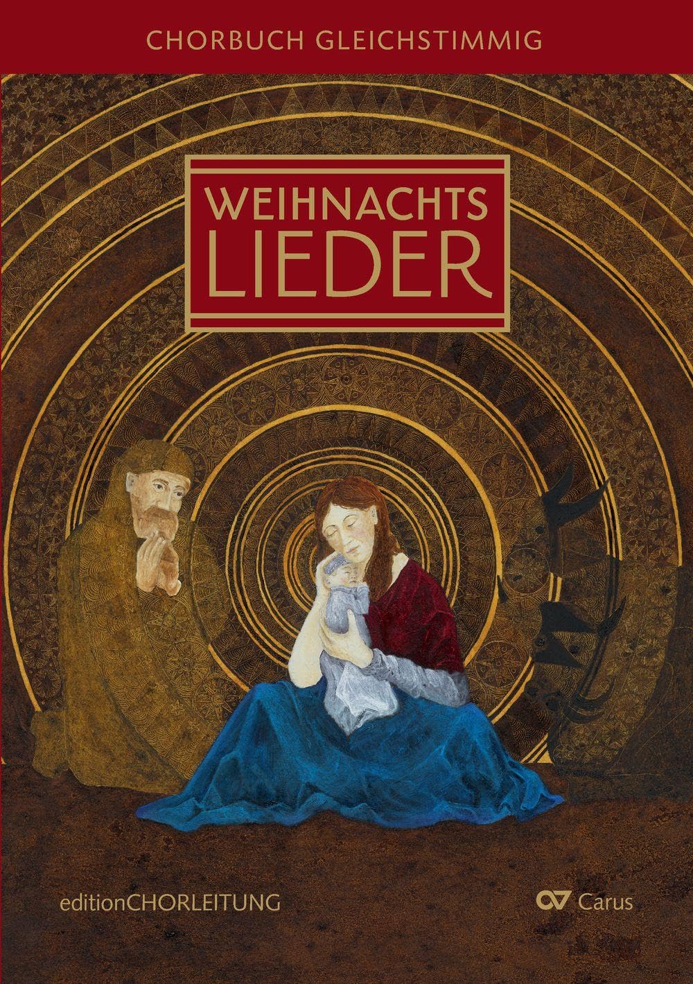 Weihnachtslieder: Chorbuch gleichstimmig (LIEDERPROJEKT)