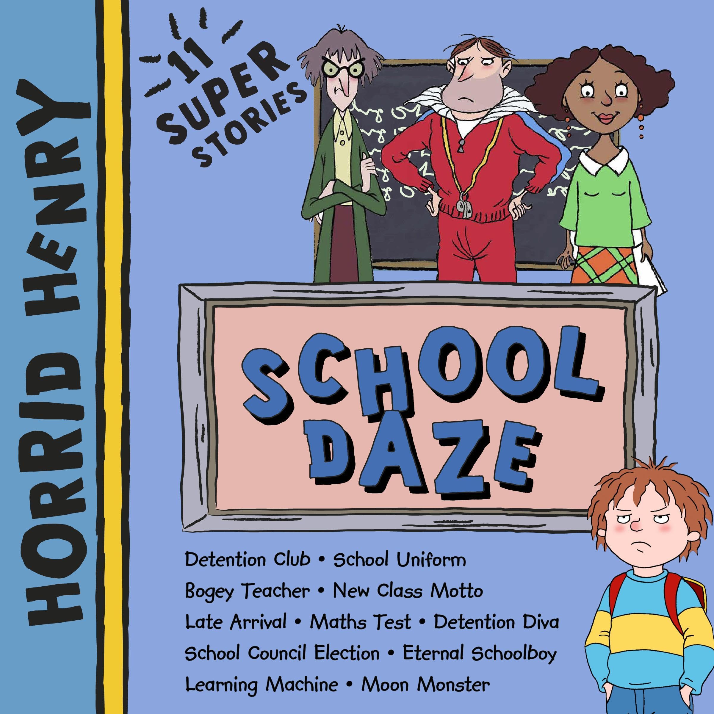 Cover art for Horrid Henry: School Daze