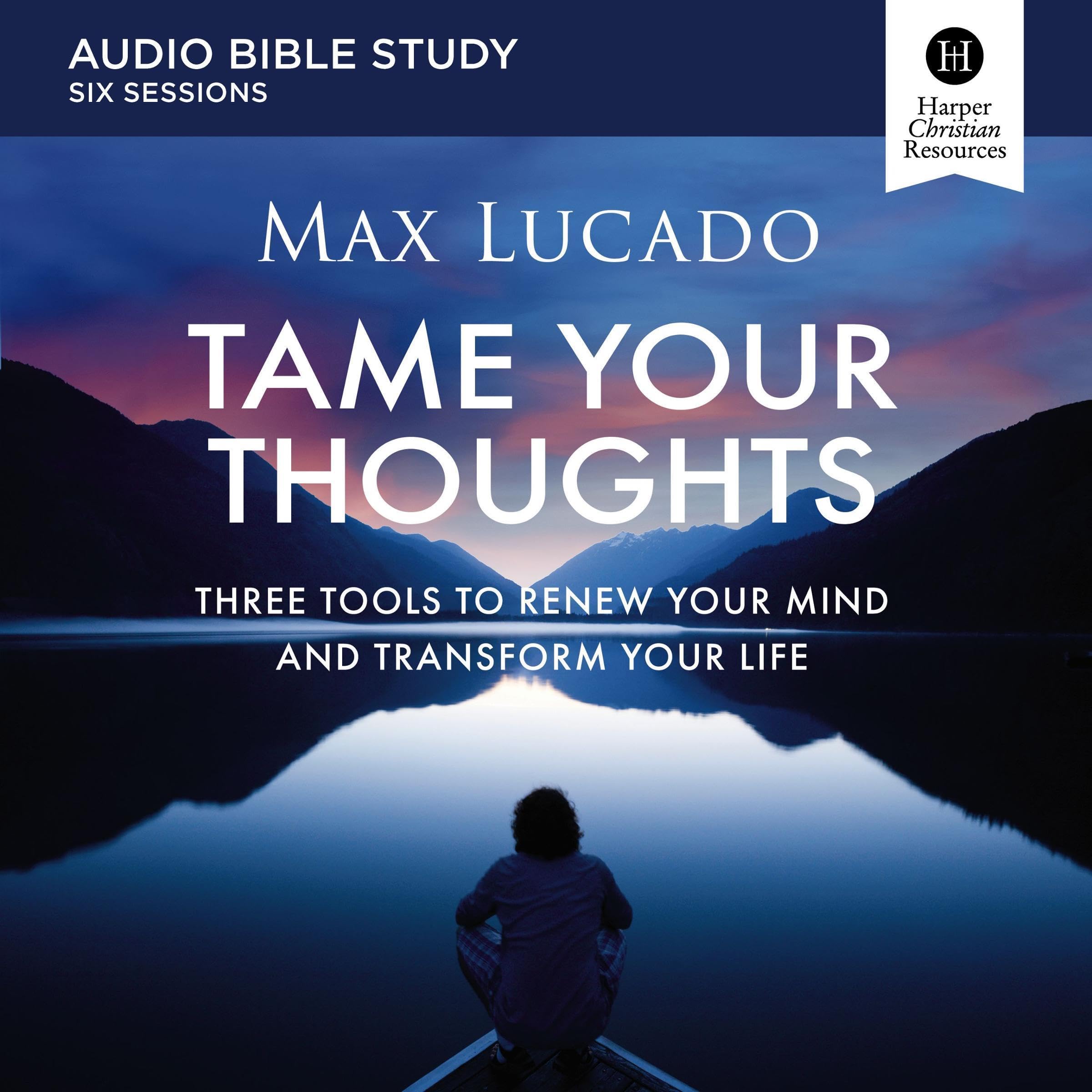 Cover art for Tame Your Thoughts Bible Study: Audio
