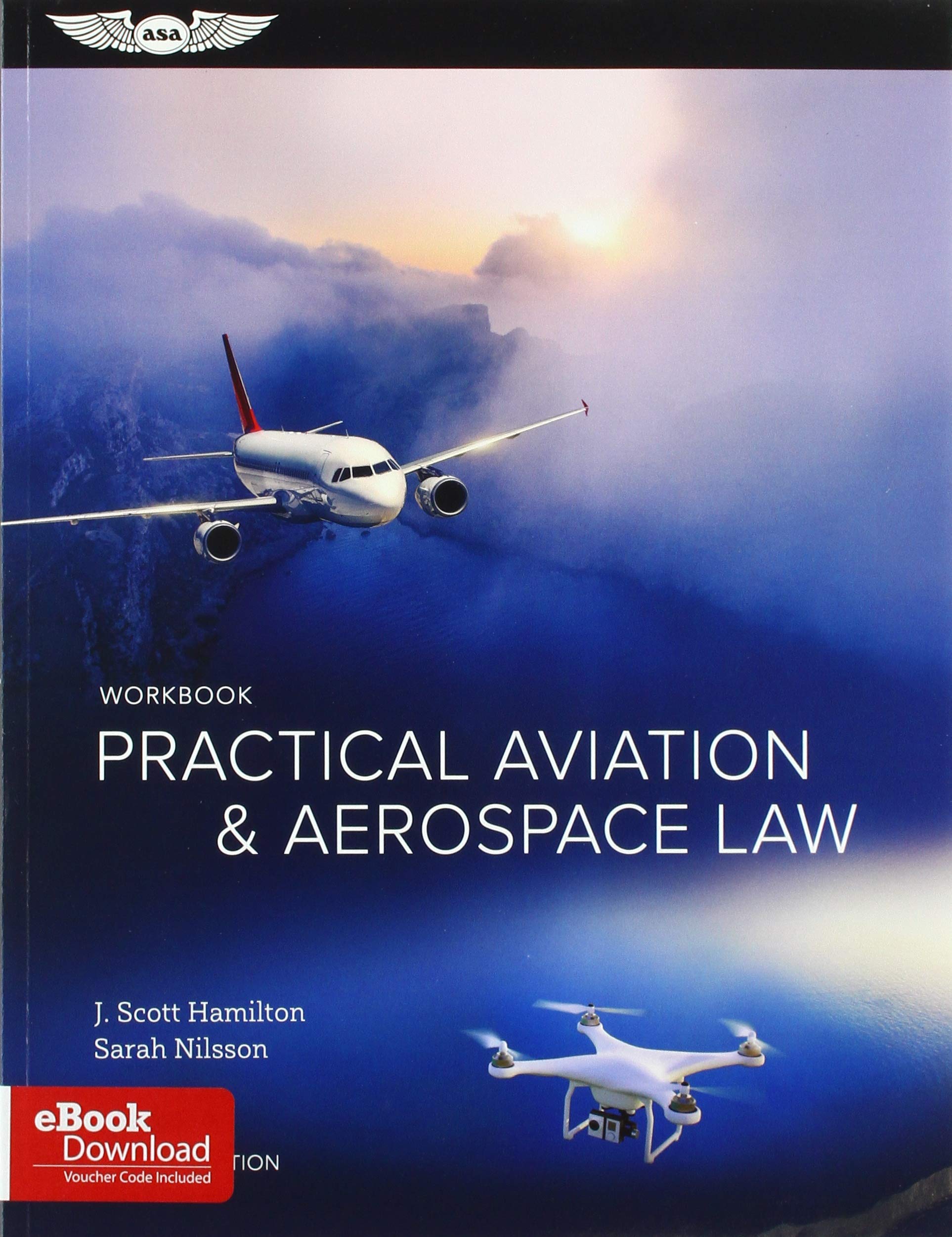 Practical Aviation & Aerospace Law Workbook: (Ebundle)