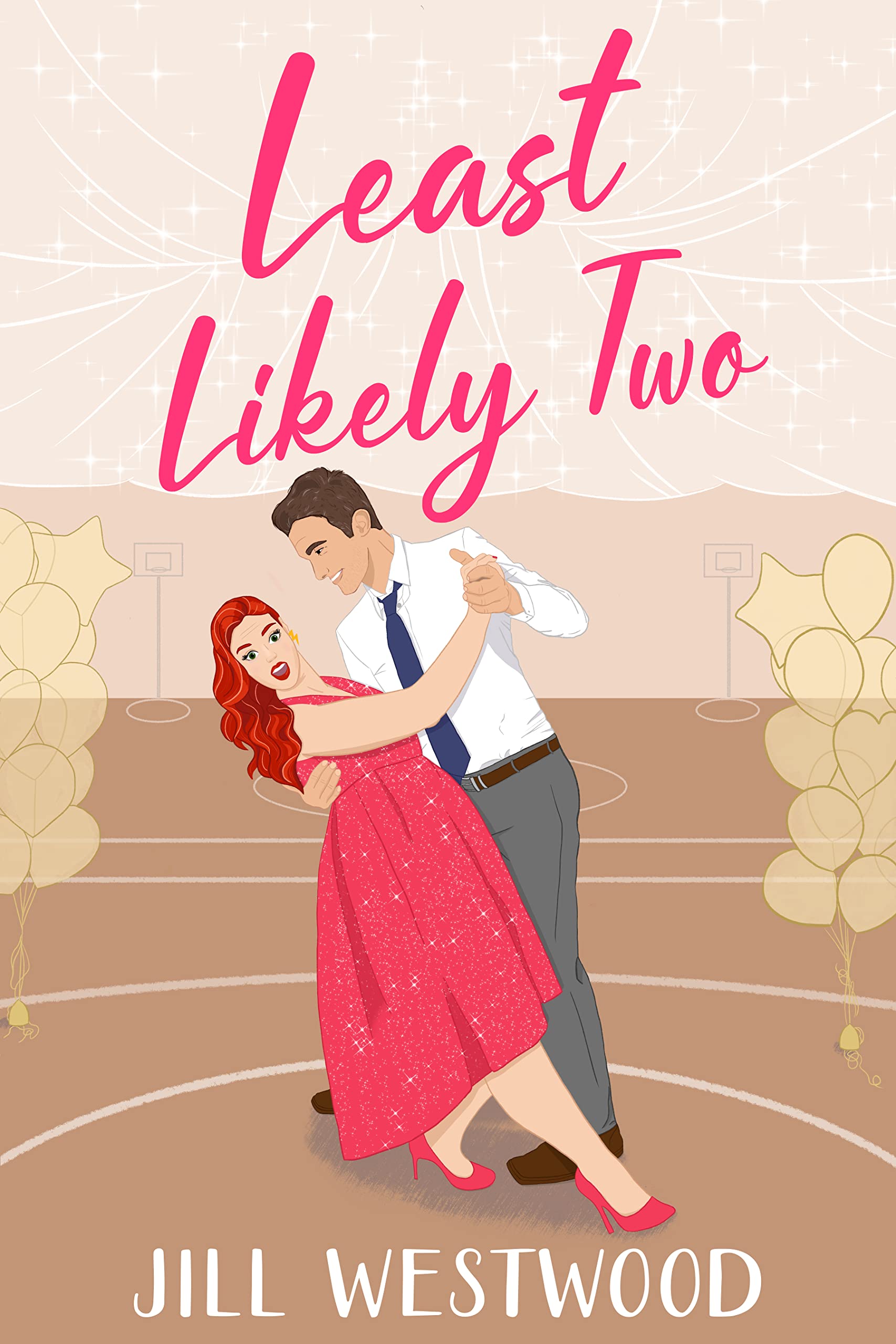 Least Likely Two: A Second Chance Later in Life Romantic Comedy (Better Than Ever Book 1)