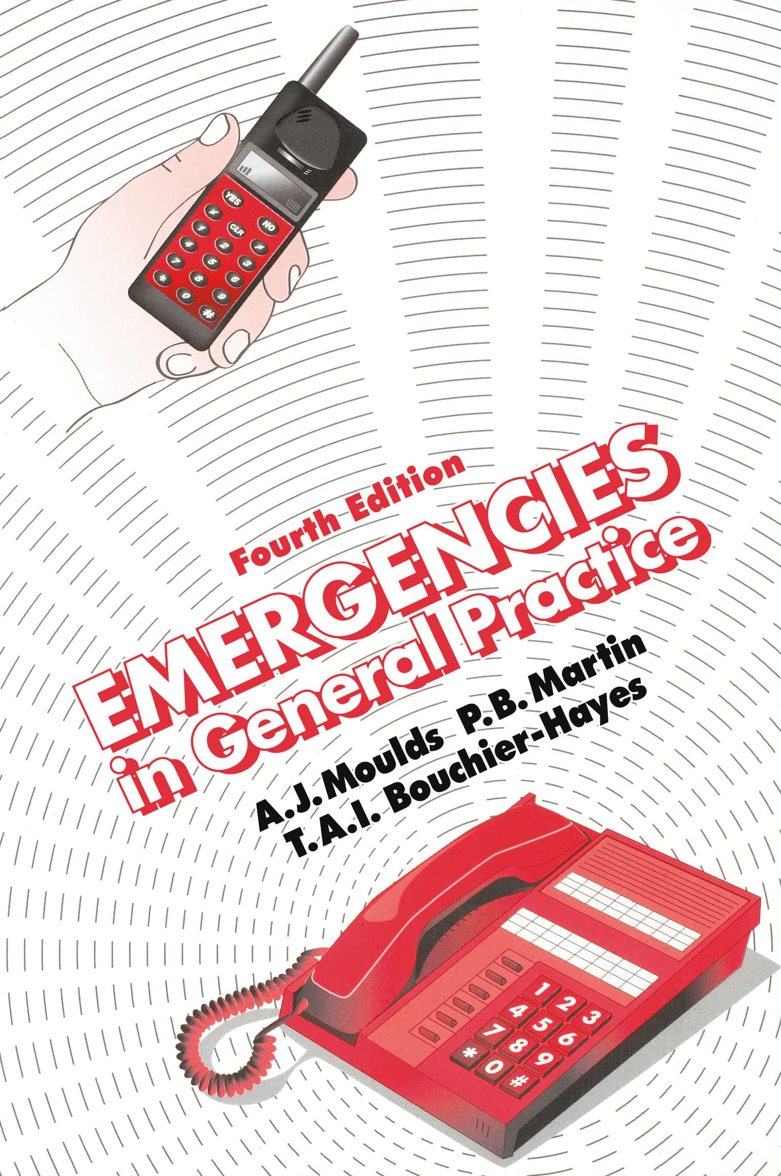 Emergencies in General Practice, Fourth Edition