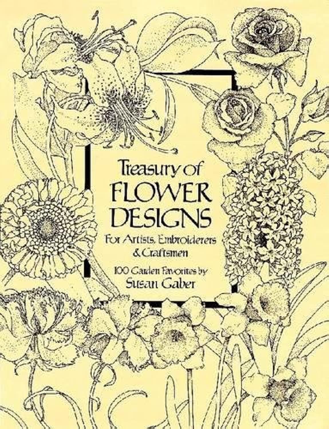Treasury of Flower Designs for Artists, Embroiderers and Craftsmen (Dover Pictorial Archive) Paperback – 2 Jan. 2000