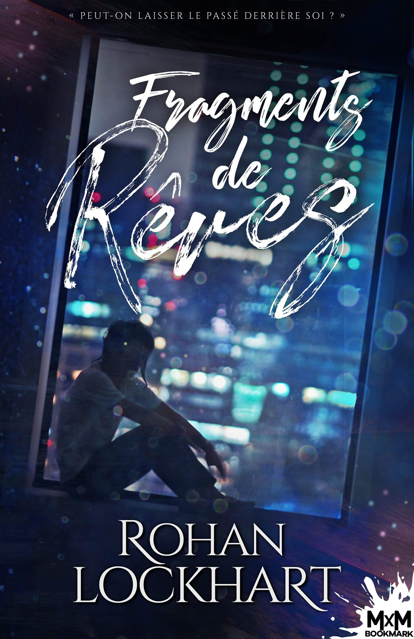 Fragments de rêves: L'Intégrale