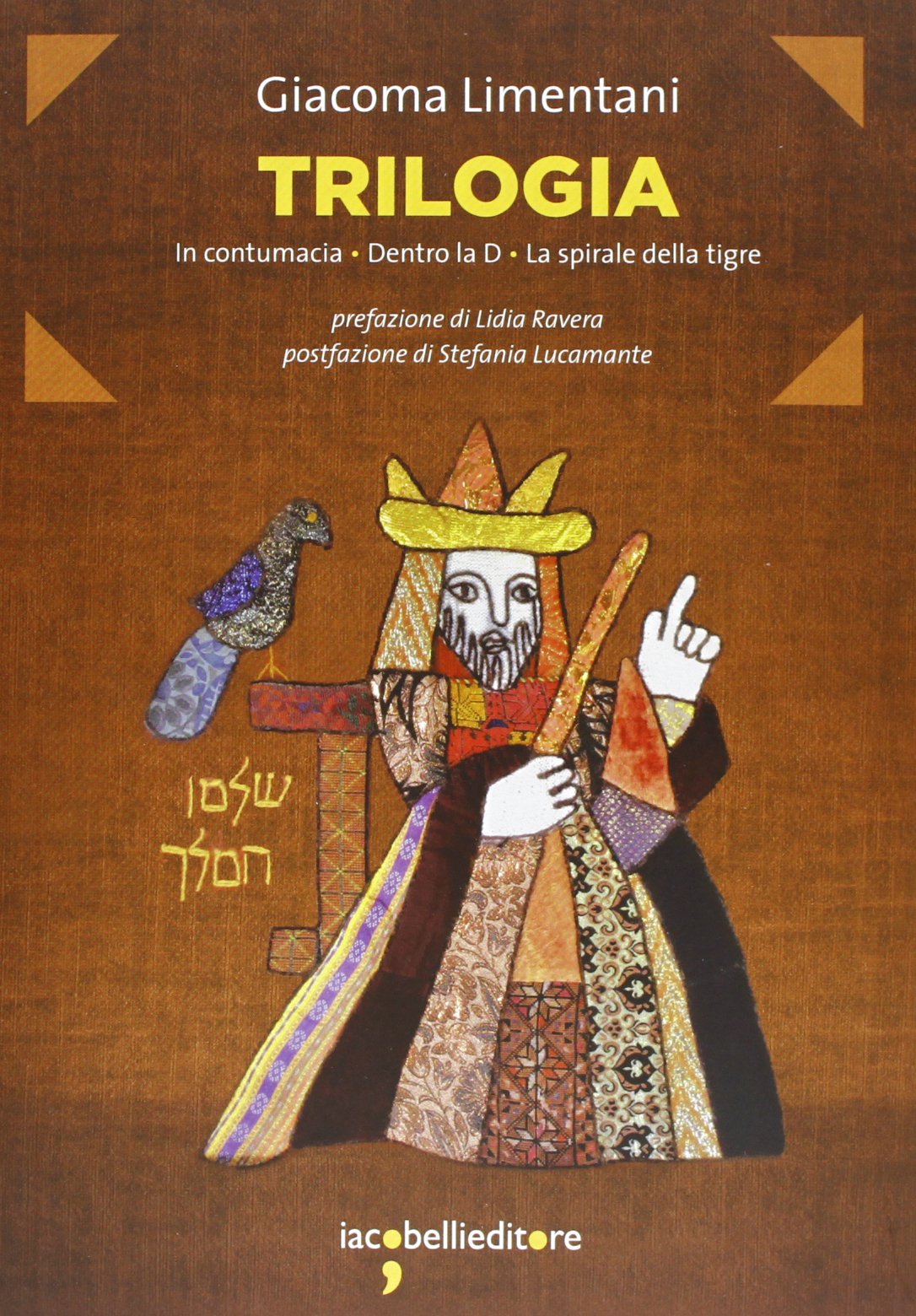 Trilogia: In contumacia-Dentro la D-La spirale della tigre