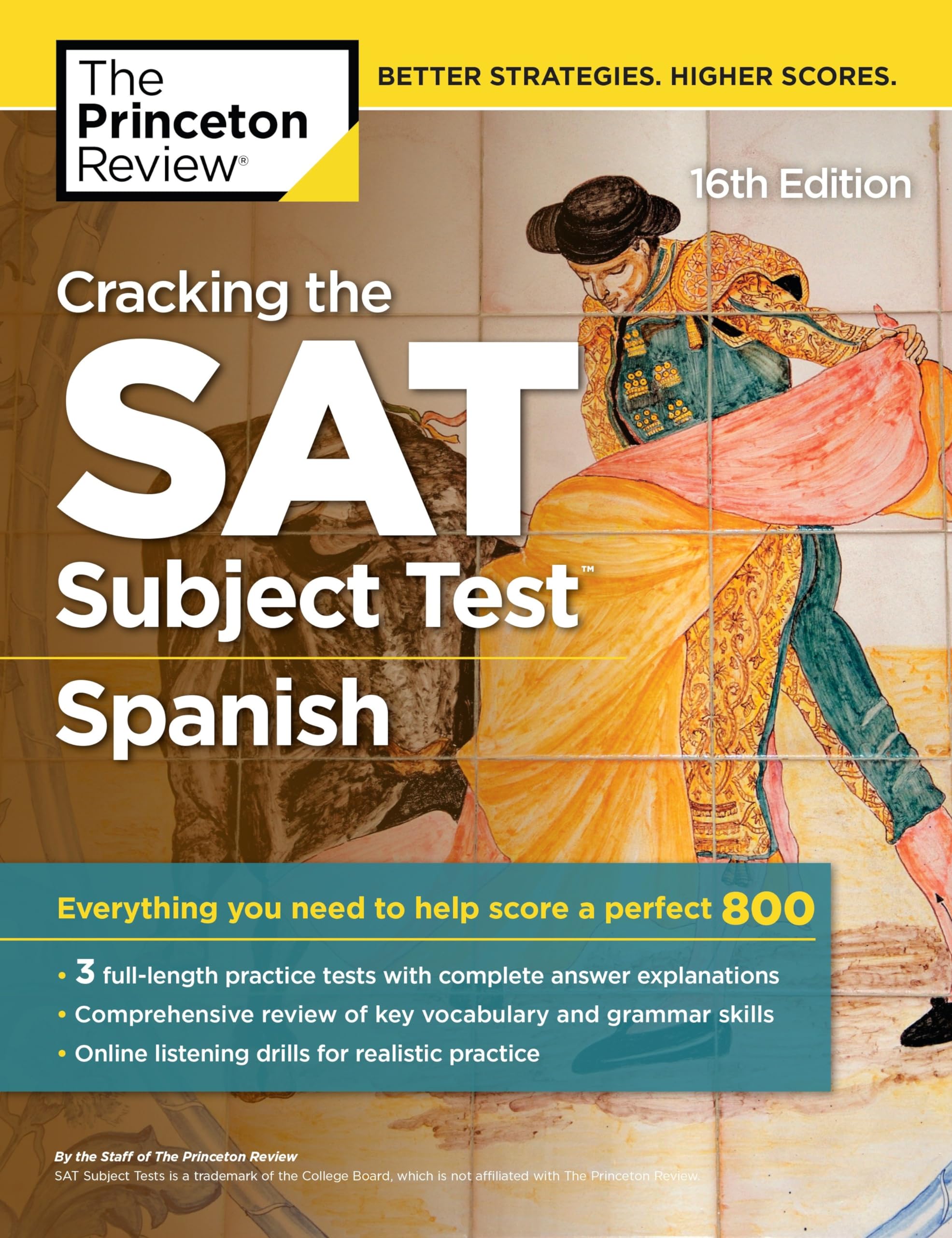 Cracking the SAT Subject Test in Spanish, 16th Edition: Everything You Need to Help Score a Perfect 800 (College Test Preparation)