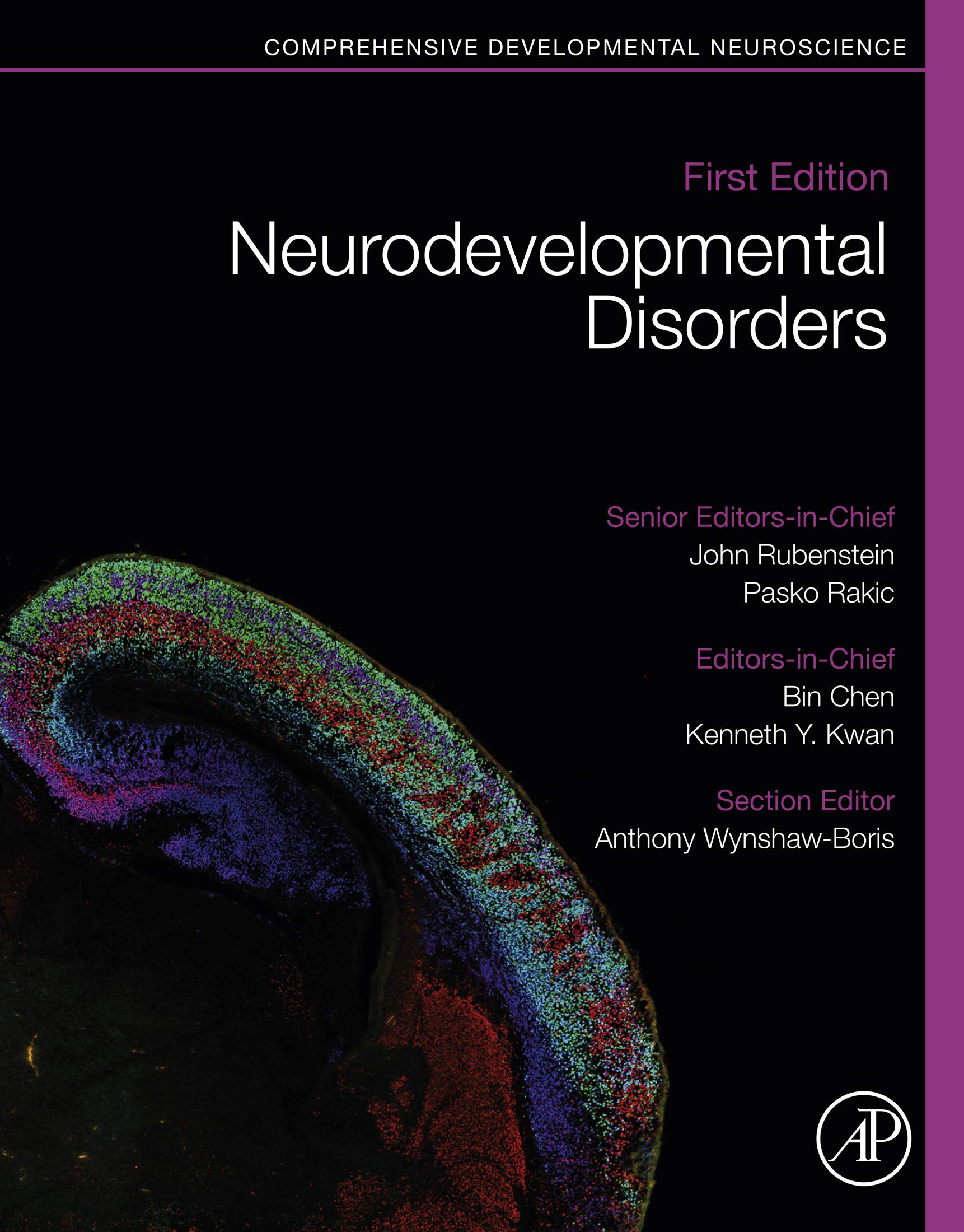 Neurodevelopmental Disorders: Comprehensive Developmental Neuroscience