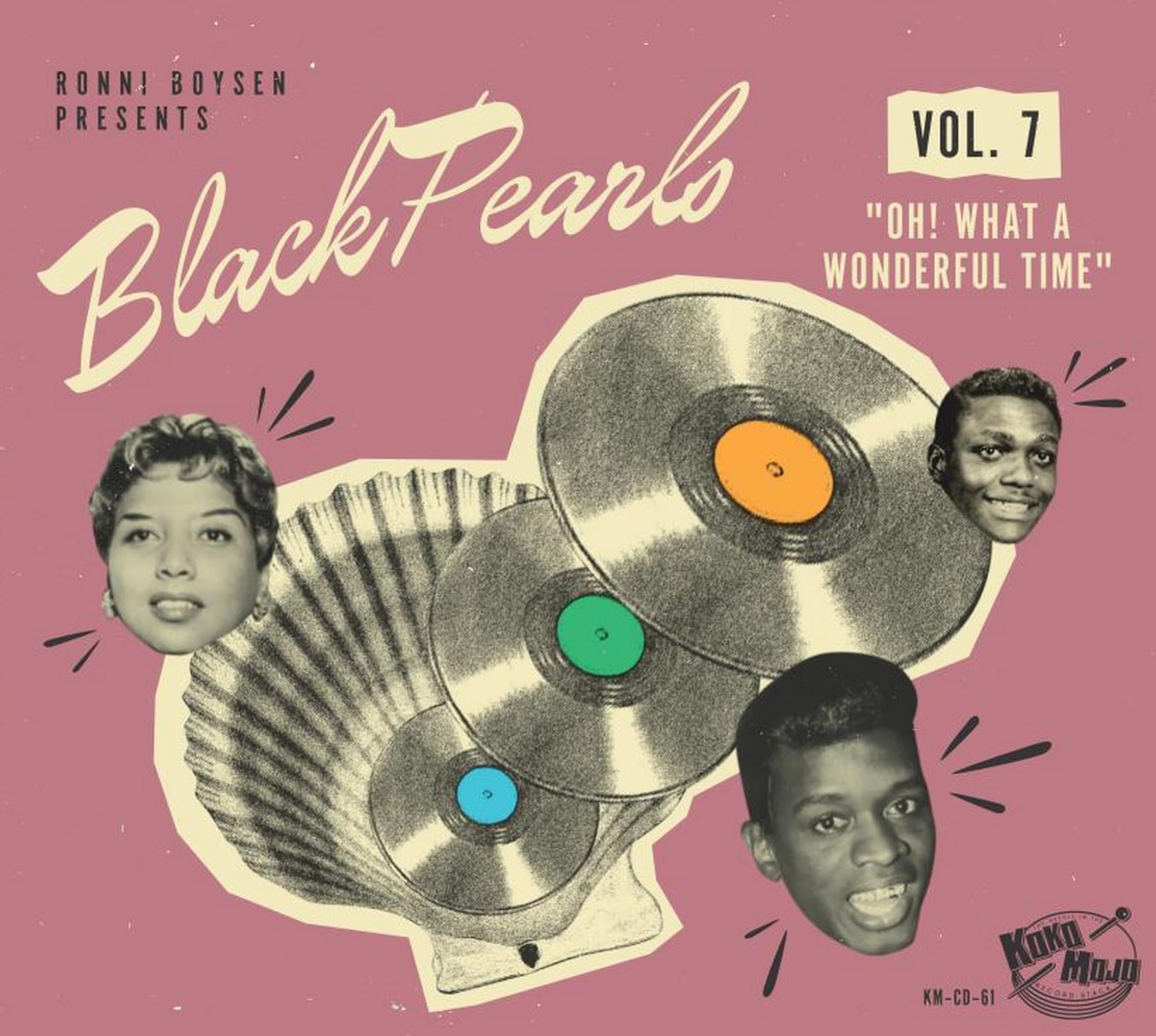 Black Pearls Vol. 7 - Oh What A Wonderful Time