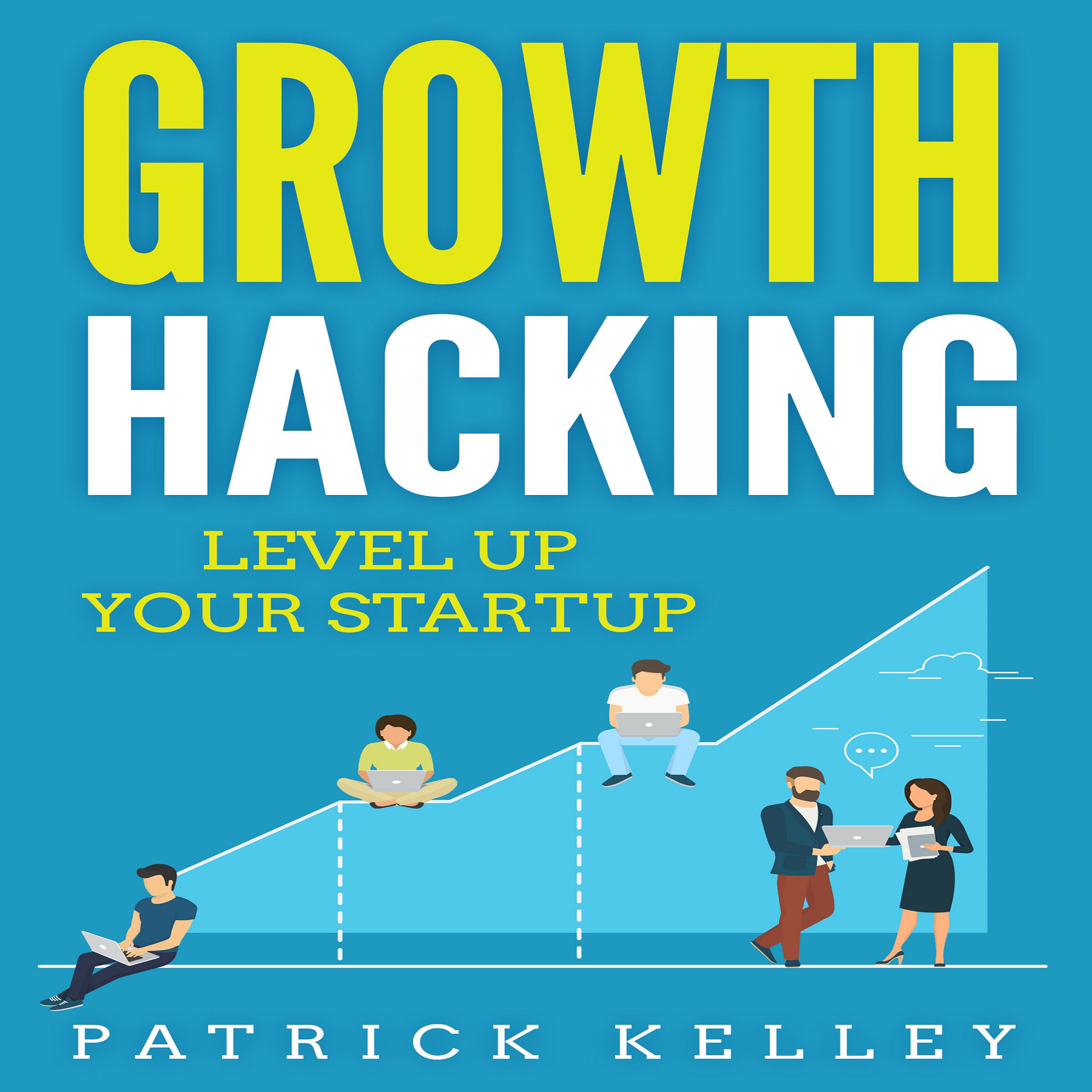 Cover art for Growth Hacking: Level Up Your Startup