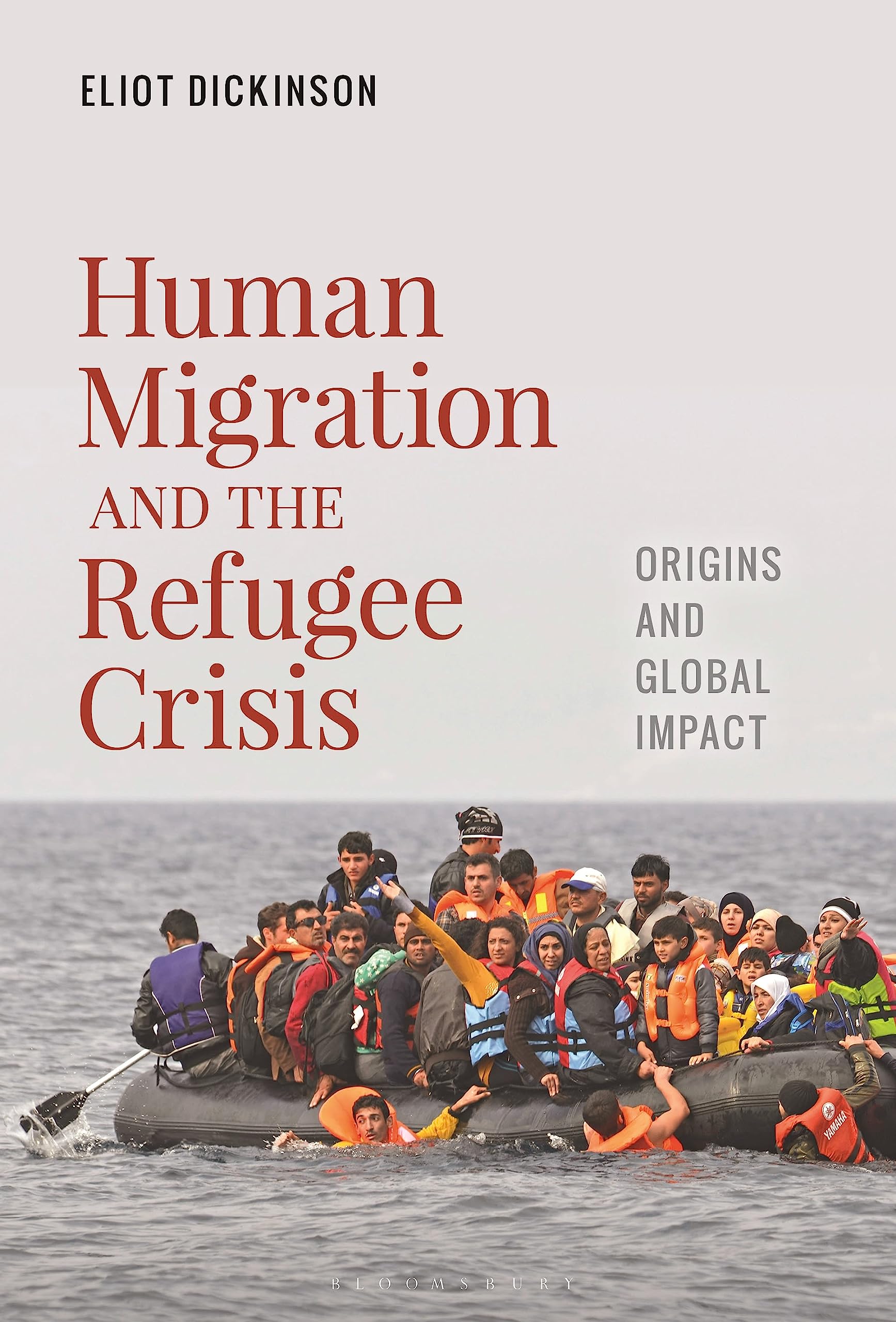 Human Migration and the Refugee Crisis: Origins and Global Impact (Flashpoints: Global Crisis and Conflict)