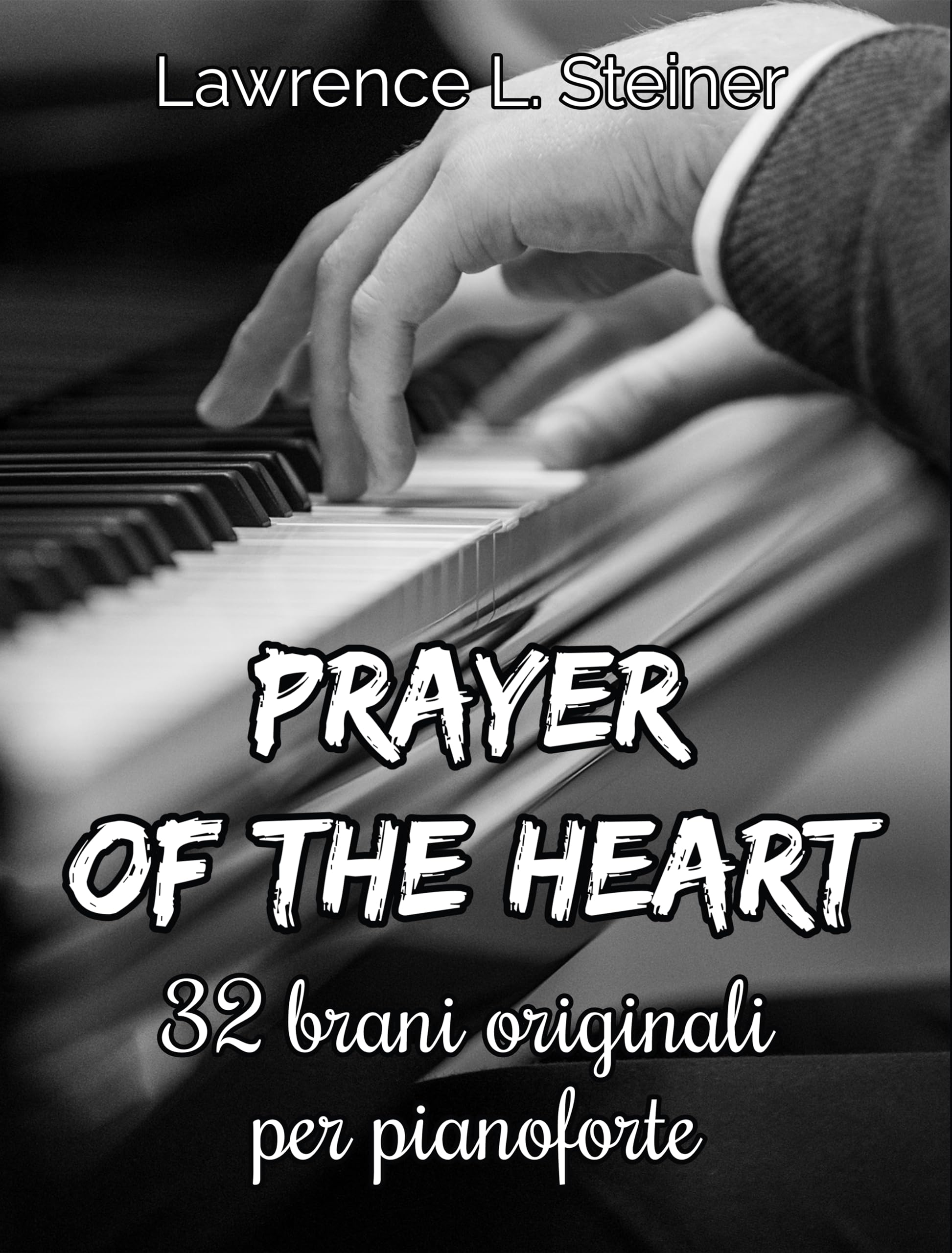 Partitions piano Prayer of the Heart pour progresser sans bloquer