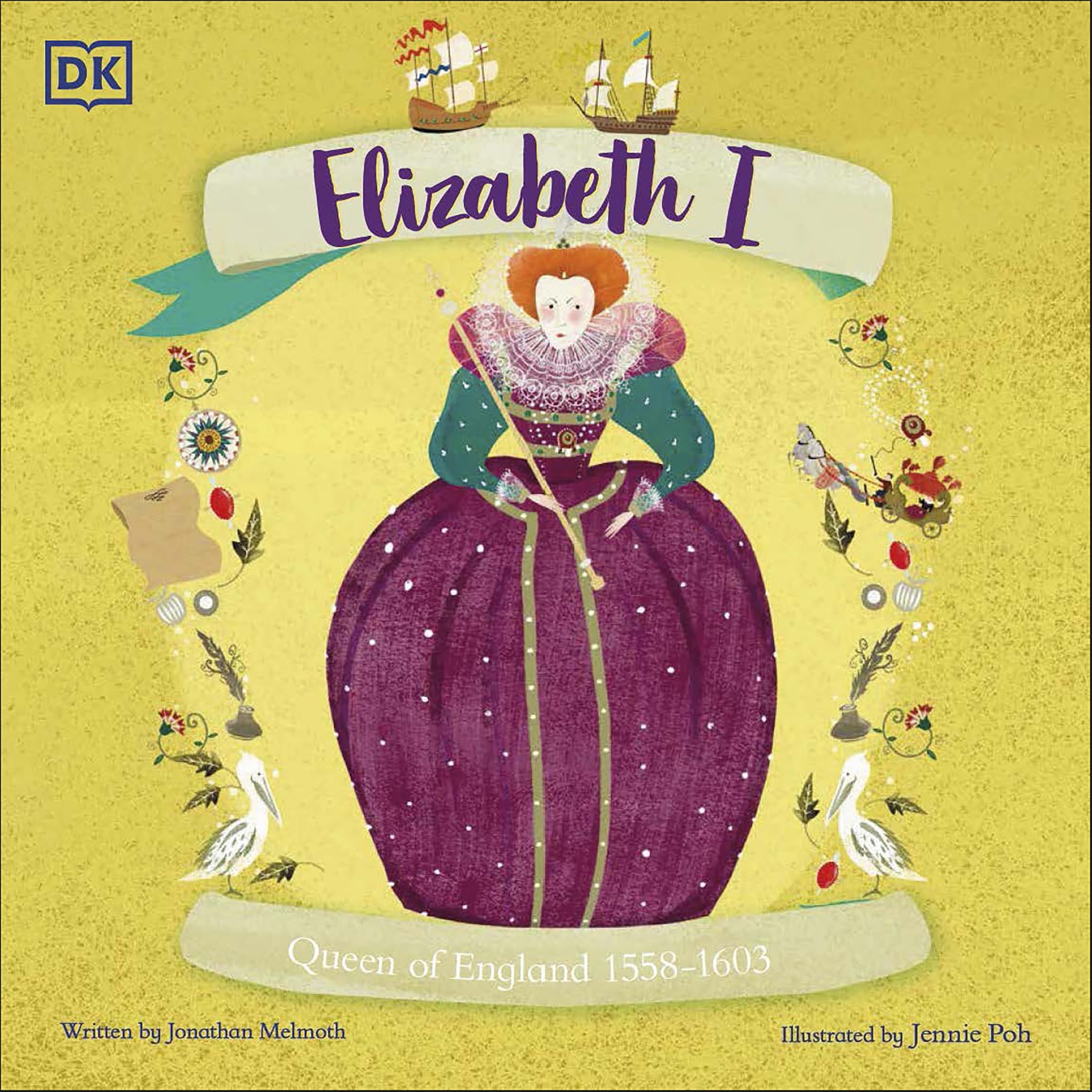 Elizabeth I: Queen of England 1558-1603 (History's Great Leaders)