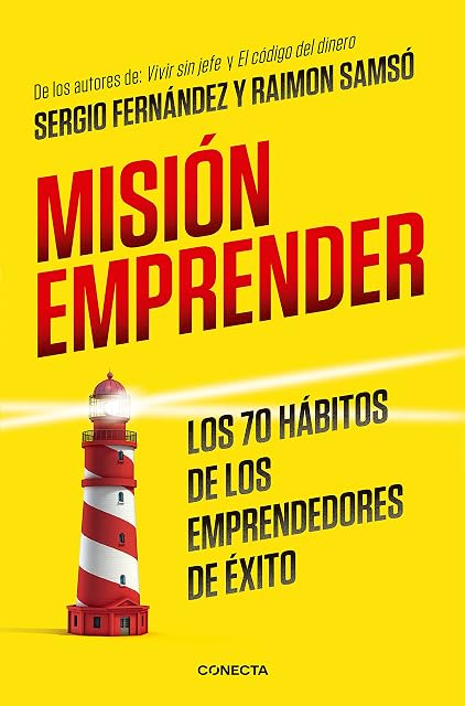 Portada de Mision Emprender: Los 70 Habitos de los Emprendedores de Exito