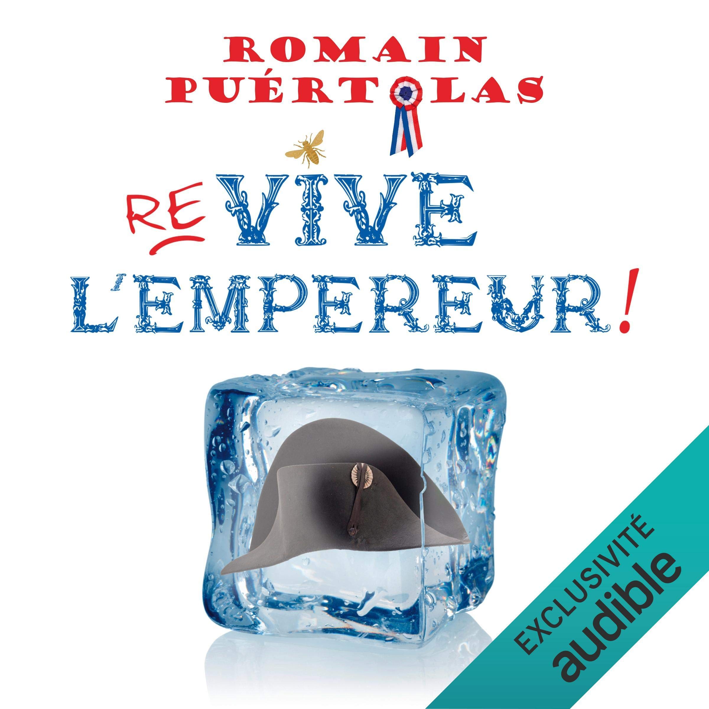 Re-vive l'empereur !