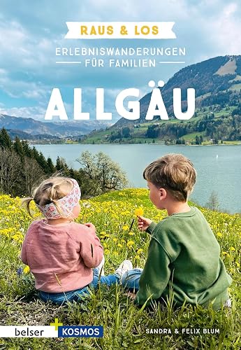 Erlebniswanderungen für Familien Allgäu: Raus &amp; Los