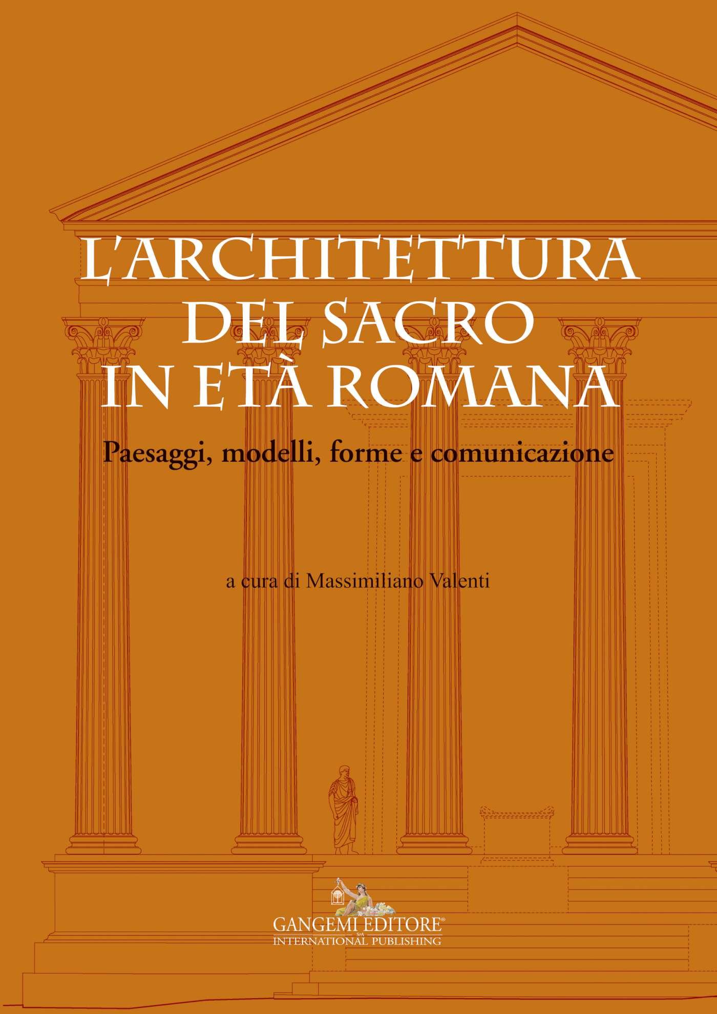 L'architettura del sacro livre d'art prestigieux sur les temples romains antiques