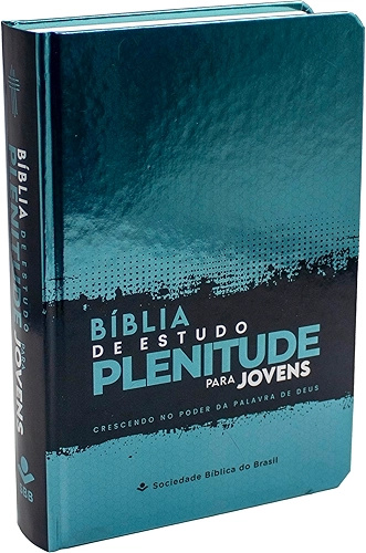 Bíblia de Estudo Plenitude para Jovens NTLH | SBB | Bíblia de Estudo Plenitude para Jovens - Capa dura ilustrada, verde brilho: Nova Tradução na Linguagem de Hoje (NTLH)