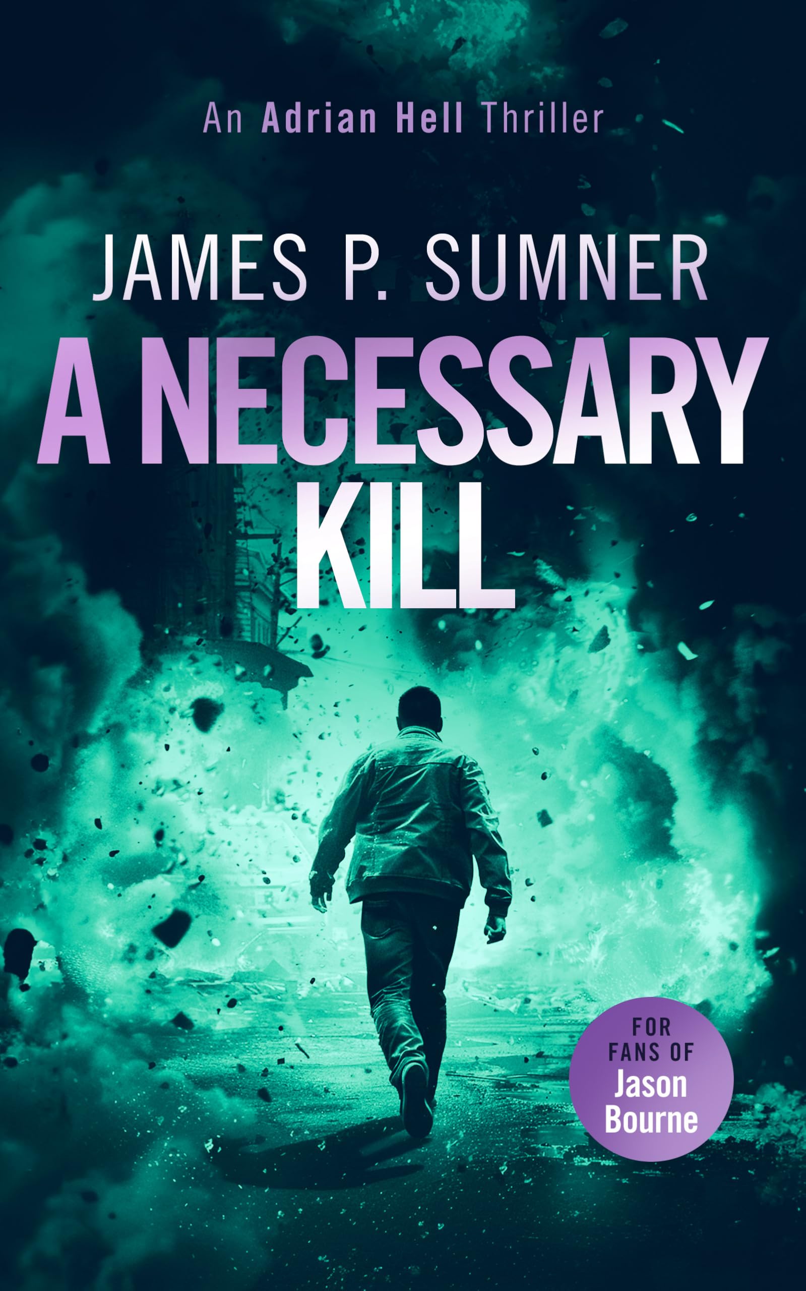 A Necessary Kill: A high octane assassin thriller: 5 (Adrian Hell Series)