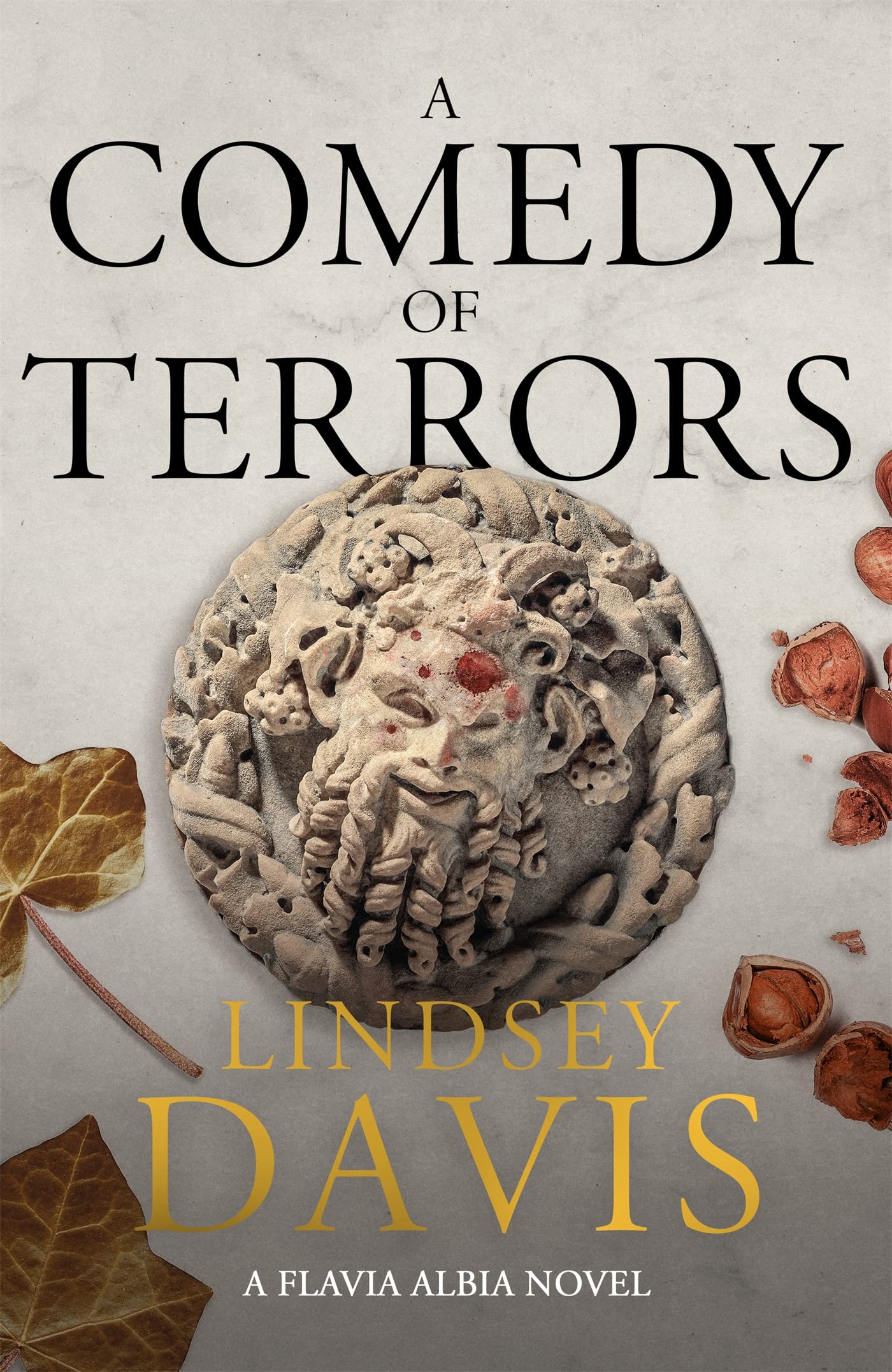 A Comedy of Terrors by Lindsey Davis (Hardback Book)