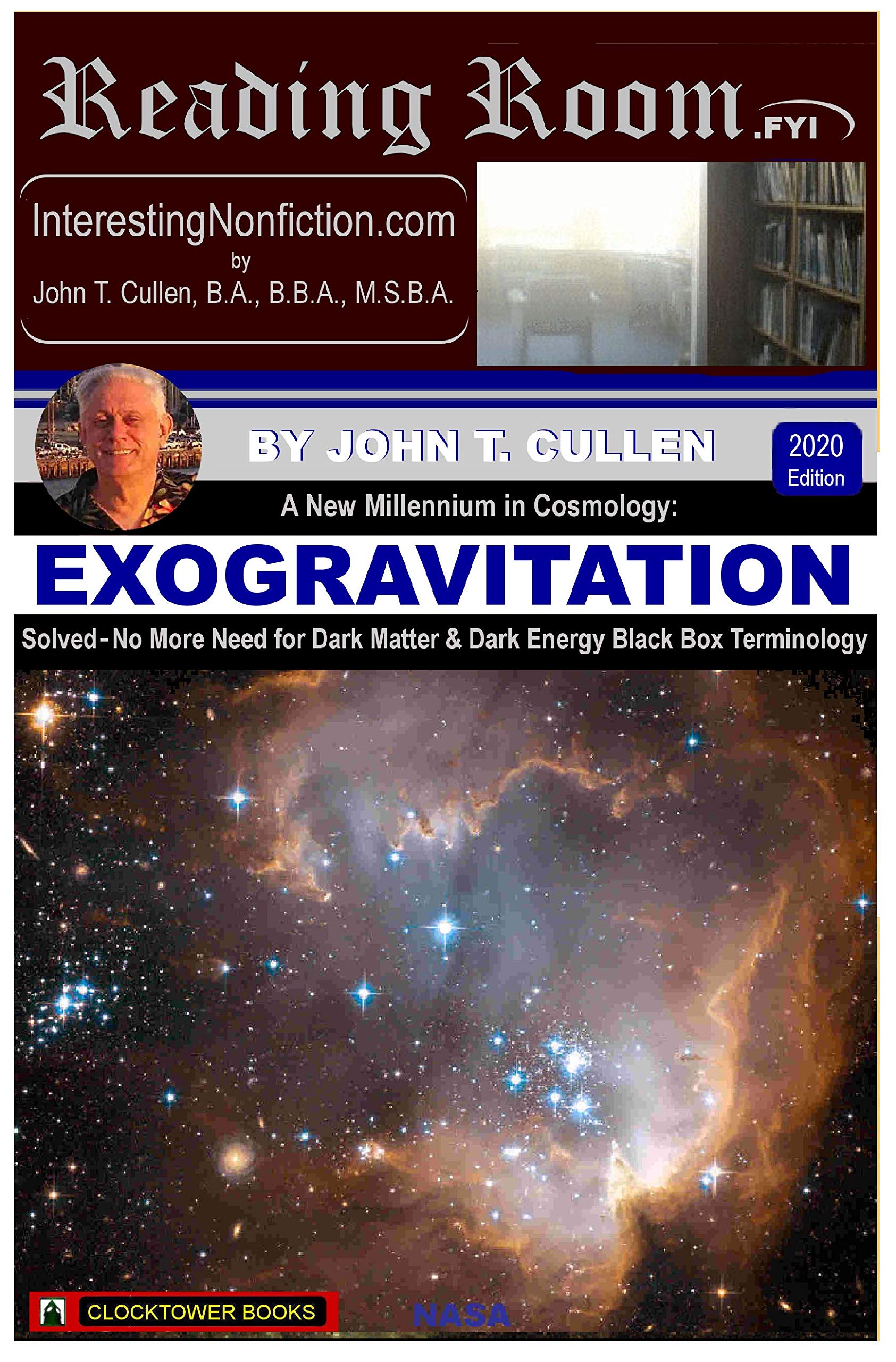 Exogravitation: A New MIllennium in Cosmology: Solved: No More Need For Dark Matter & Dark Energy Black Box Terminology