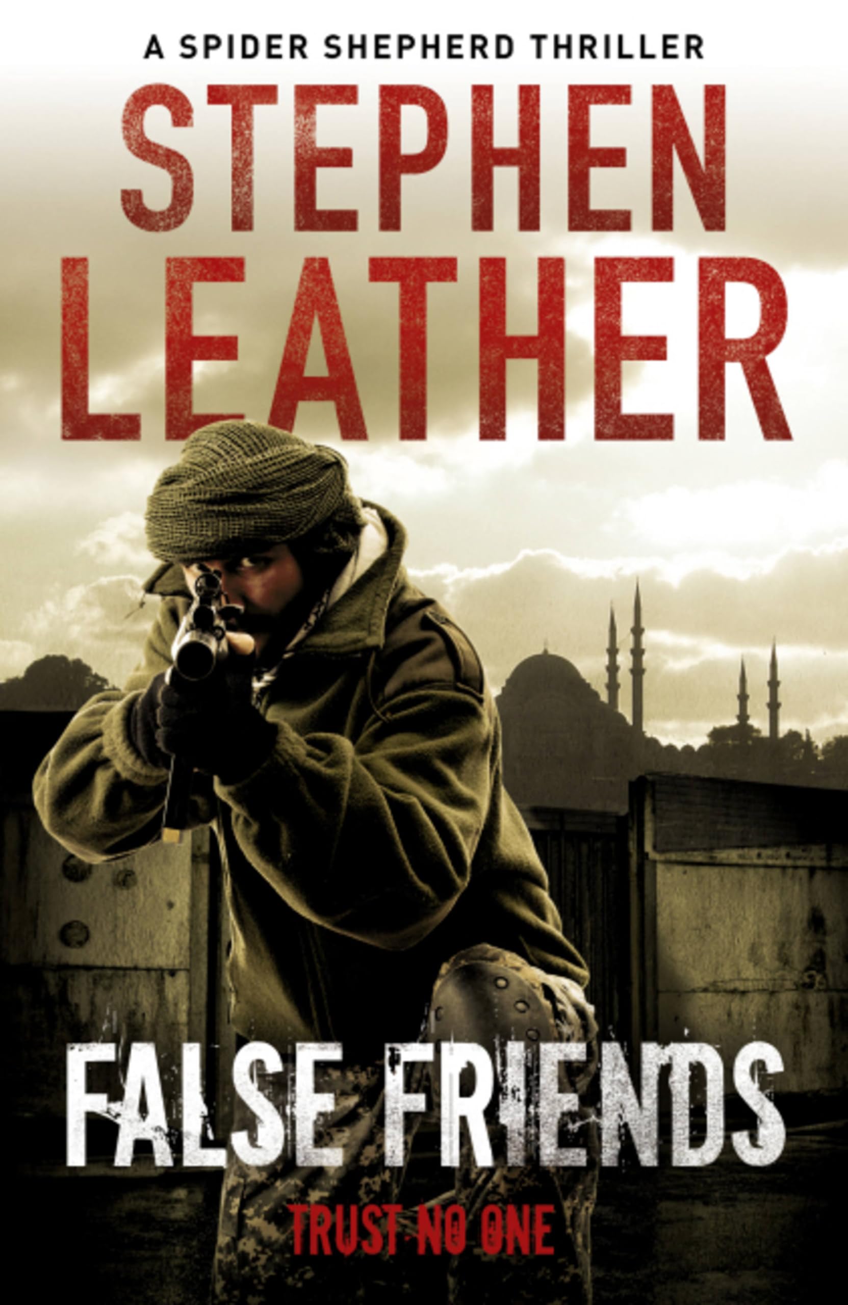 False Friends by Stephen Leather PAPERBACK 9780340925010