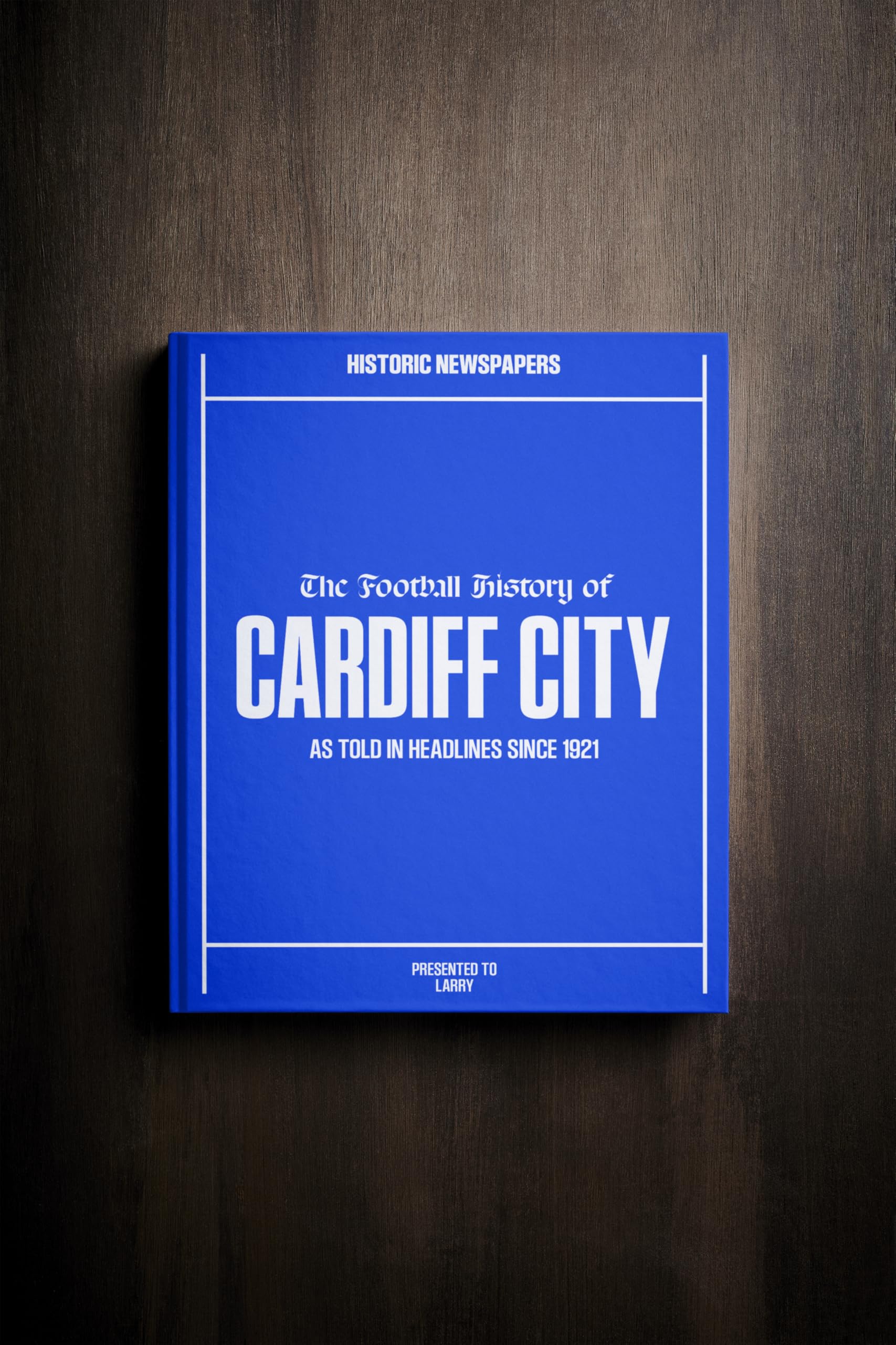 Historic Newspapers Personalised Cardiff Football Newspaper History Book — image 1
